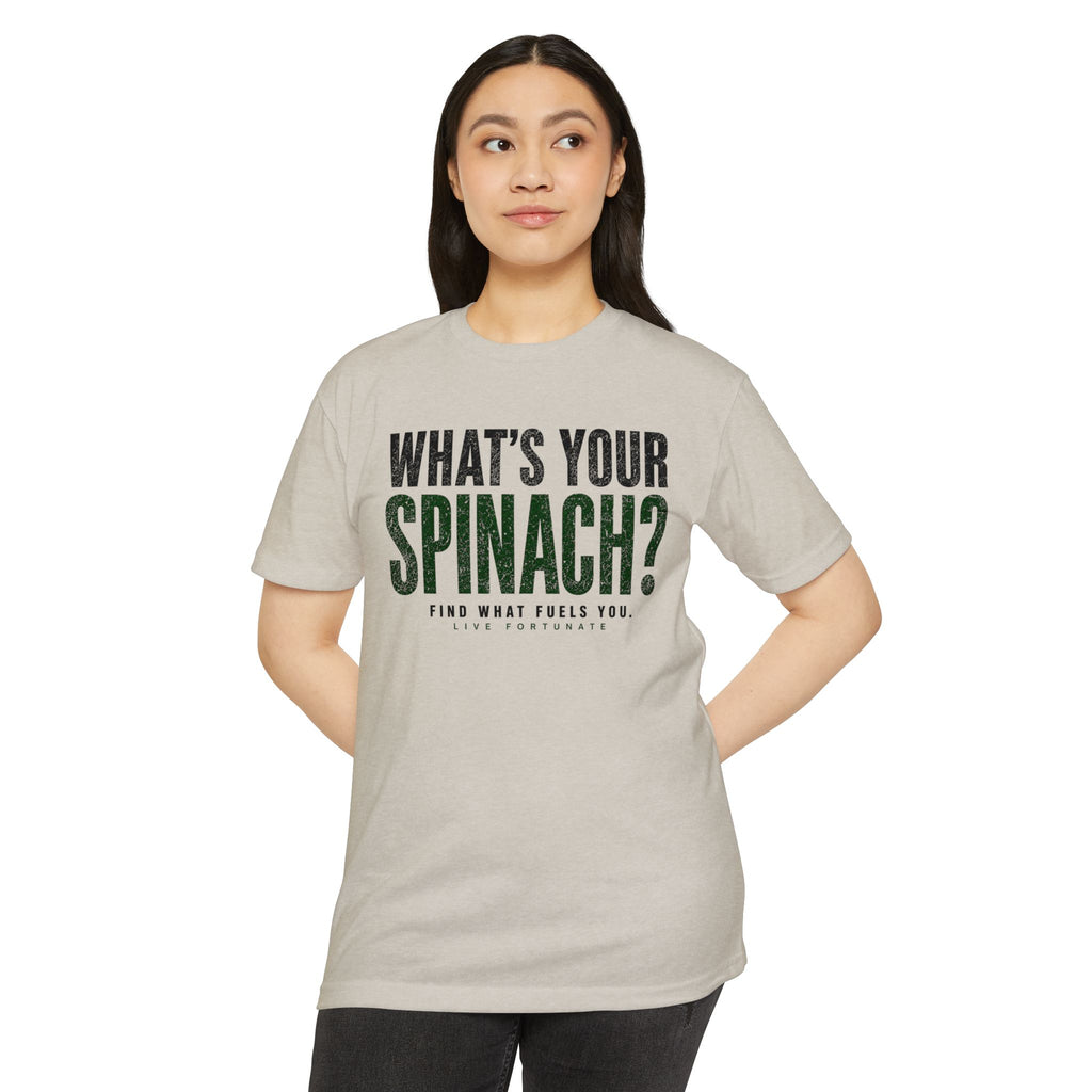 What’s Your Spinach? – Live Fortunate Men’s Tee