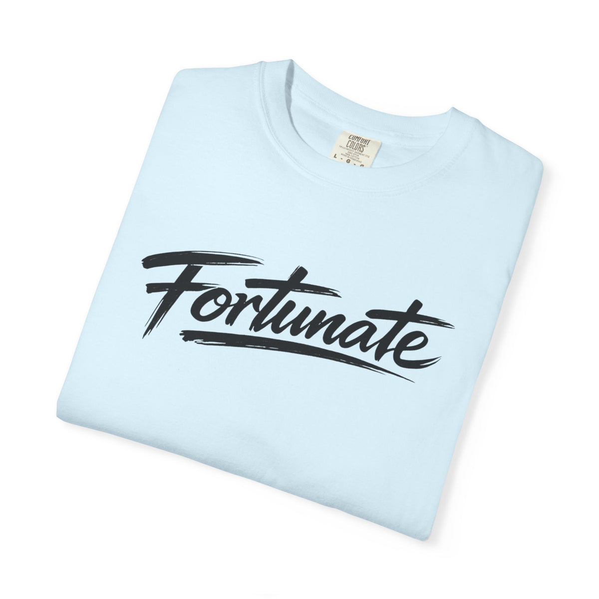Fortunate Script T-Shirt — Casual Graphic Tee with 'Fortunate' Handwritten Logo