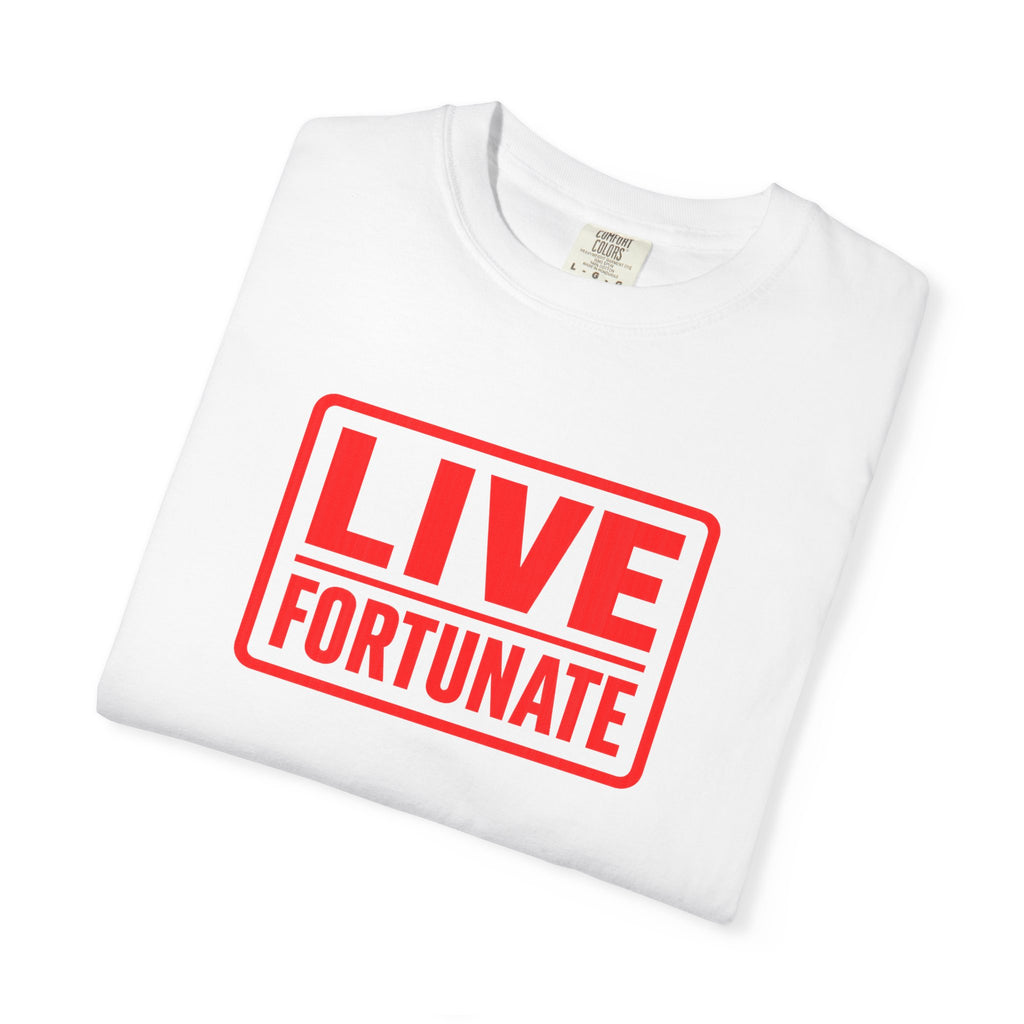 Live Fortunate Graphic T-Shirt