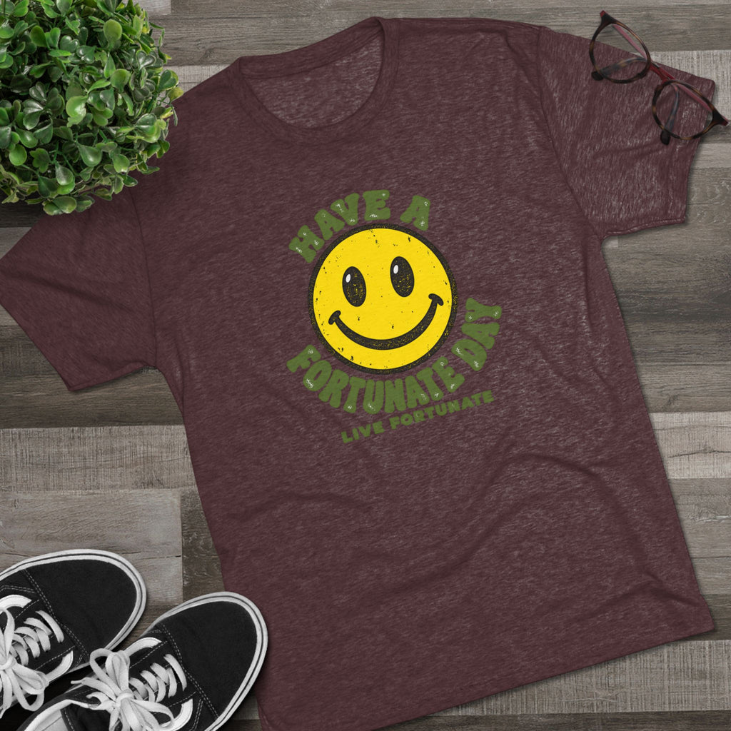 Have a Fortunate Day Smiley T-Shirt