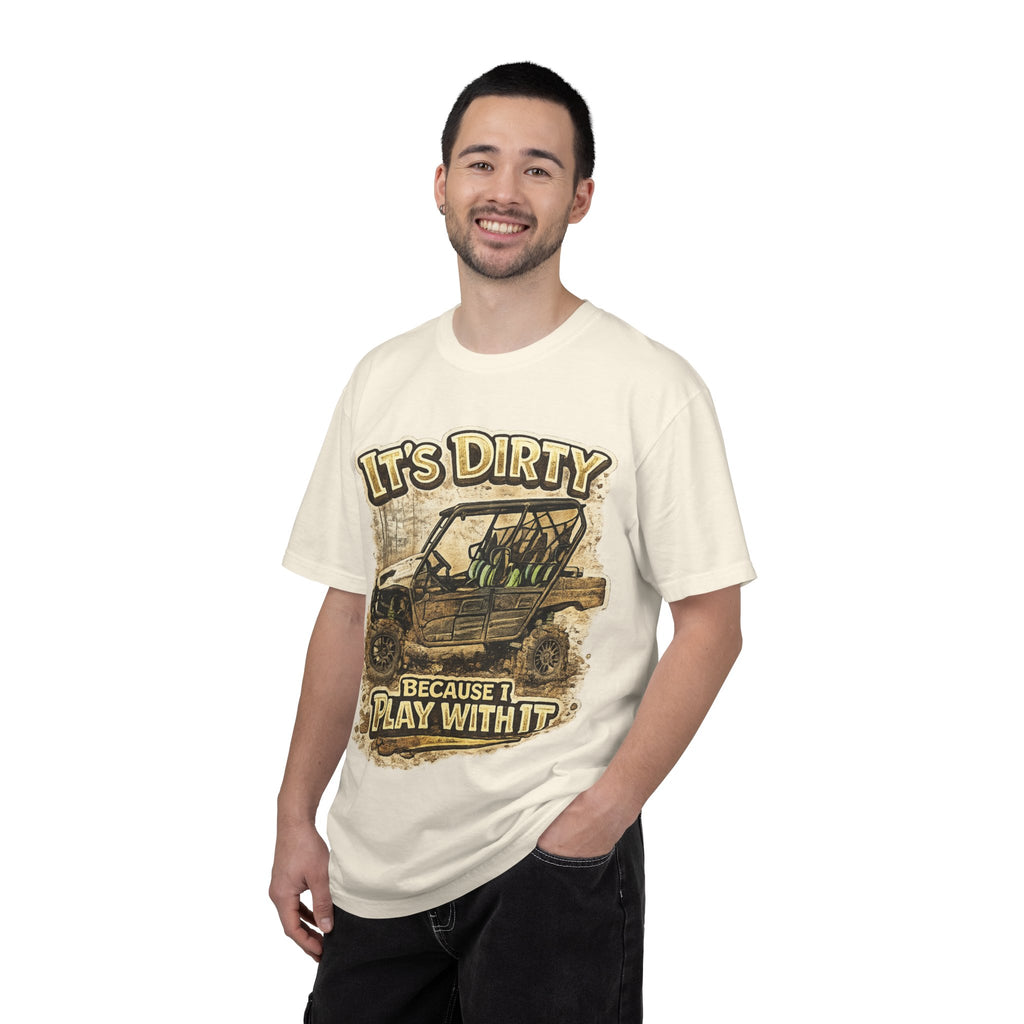 Off-Road UTV T-Shirt — "It's Dirty Because I Play With It" Mud Riding Tee