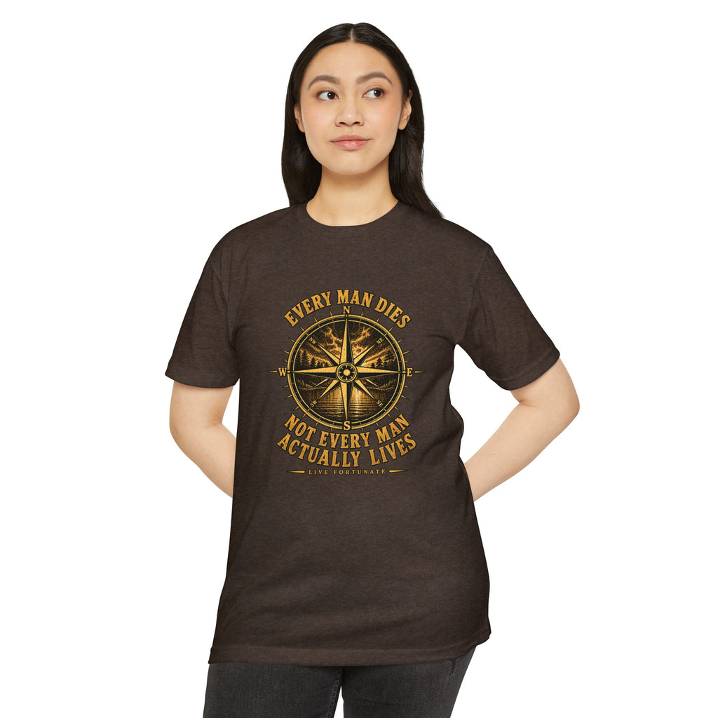 "Every Man Dies, Not Every Man Actually Lives" Compass Graphic Tee