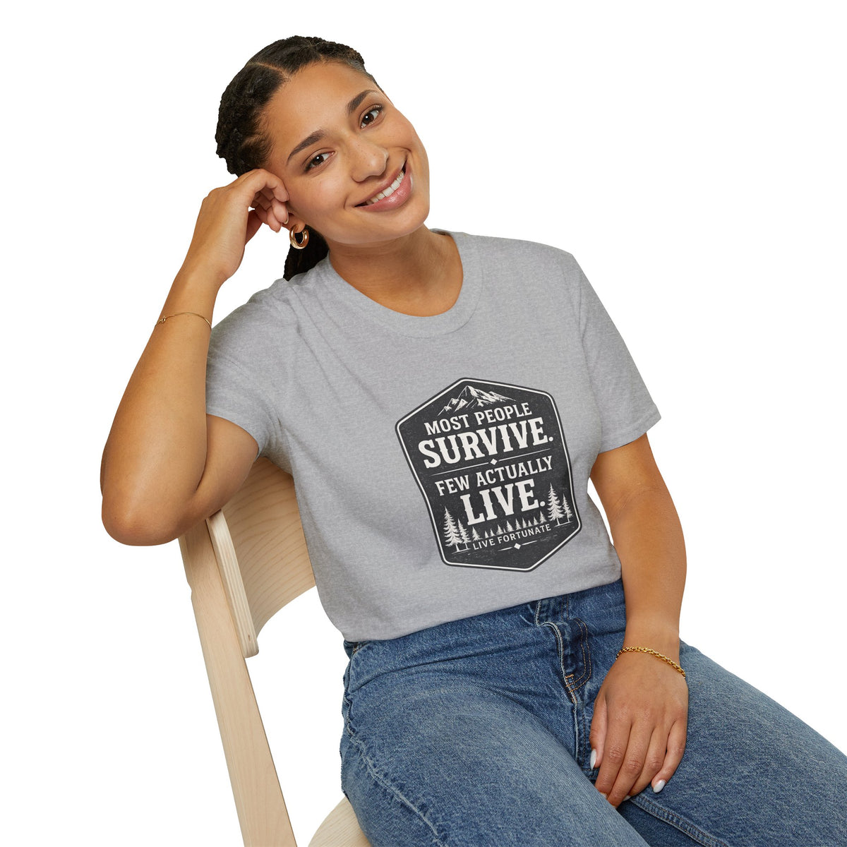 T-Shirt — Most People Survive. Few Actually Live. (Outdoor Adventure Graphic)
