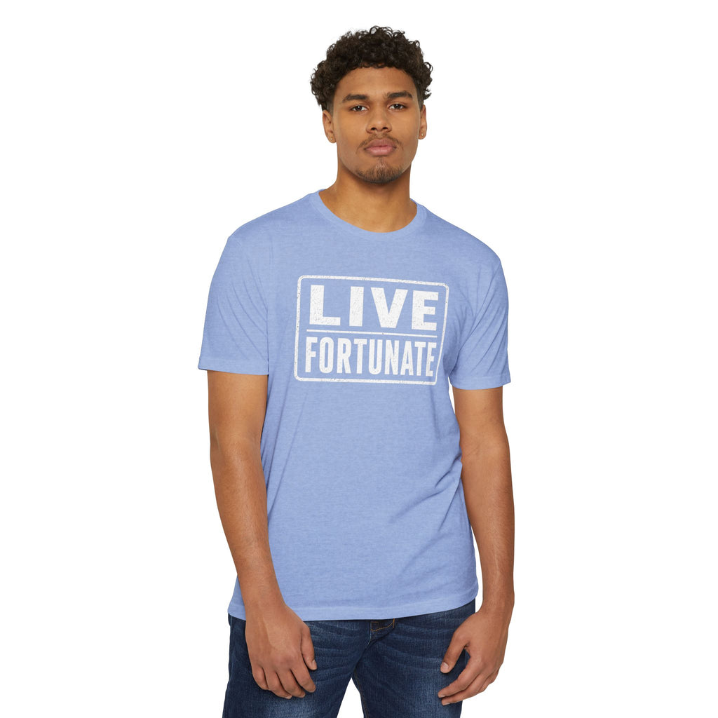 Live Fortunate T-Shirt — Inspirational Graphic Tee