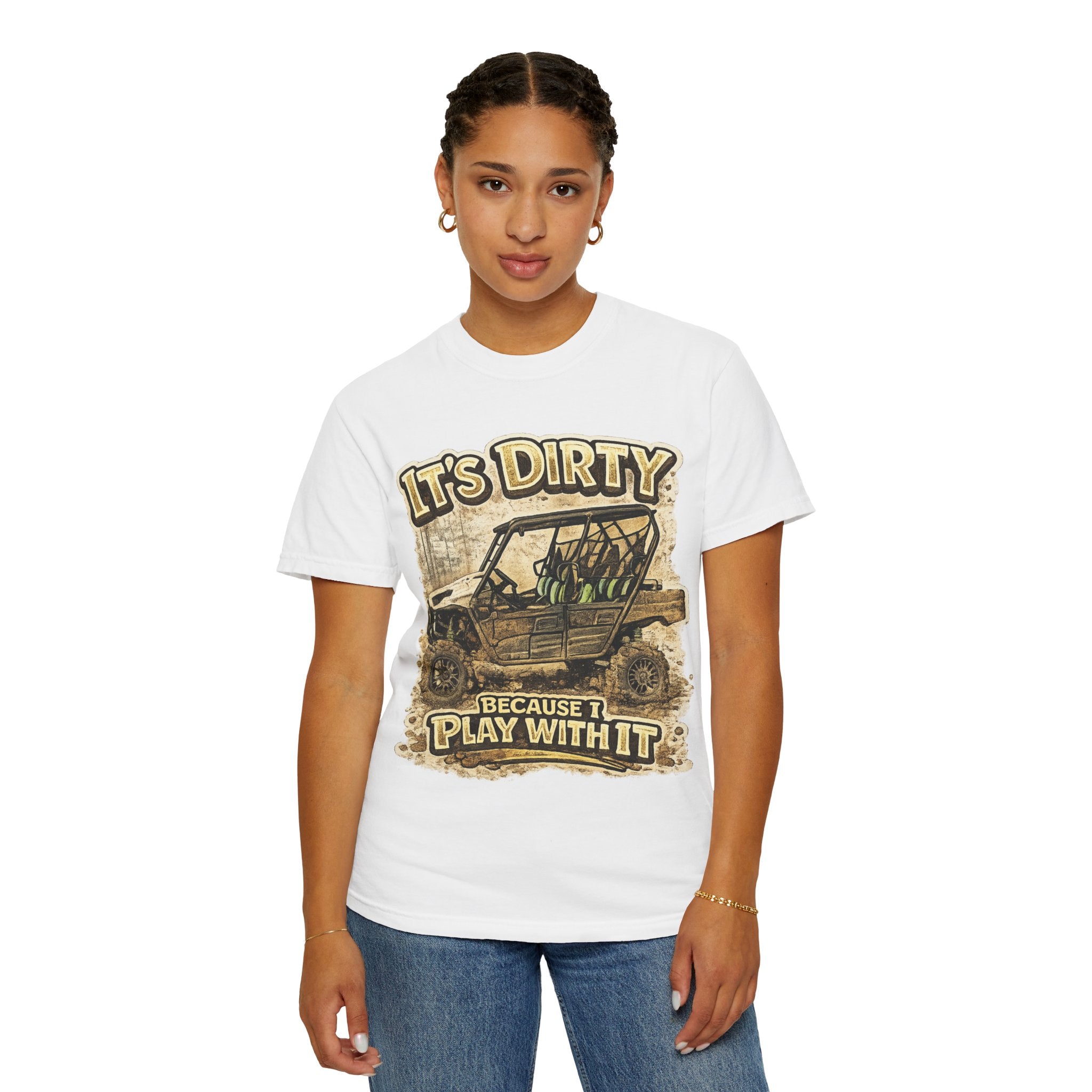 Off-Road UTV T-Shirt — "It's Dirty Because I Play With It" Mud Riding Tee