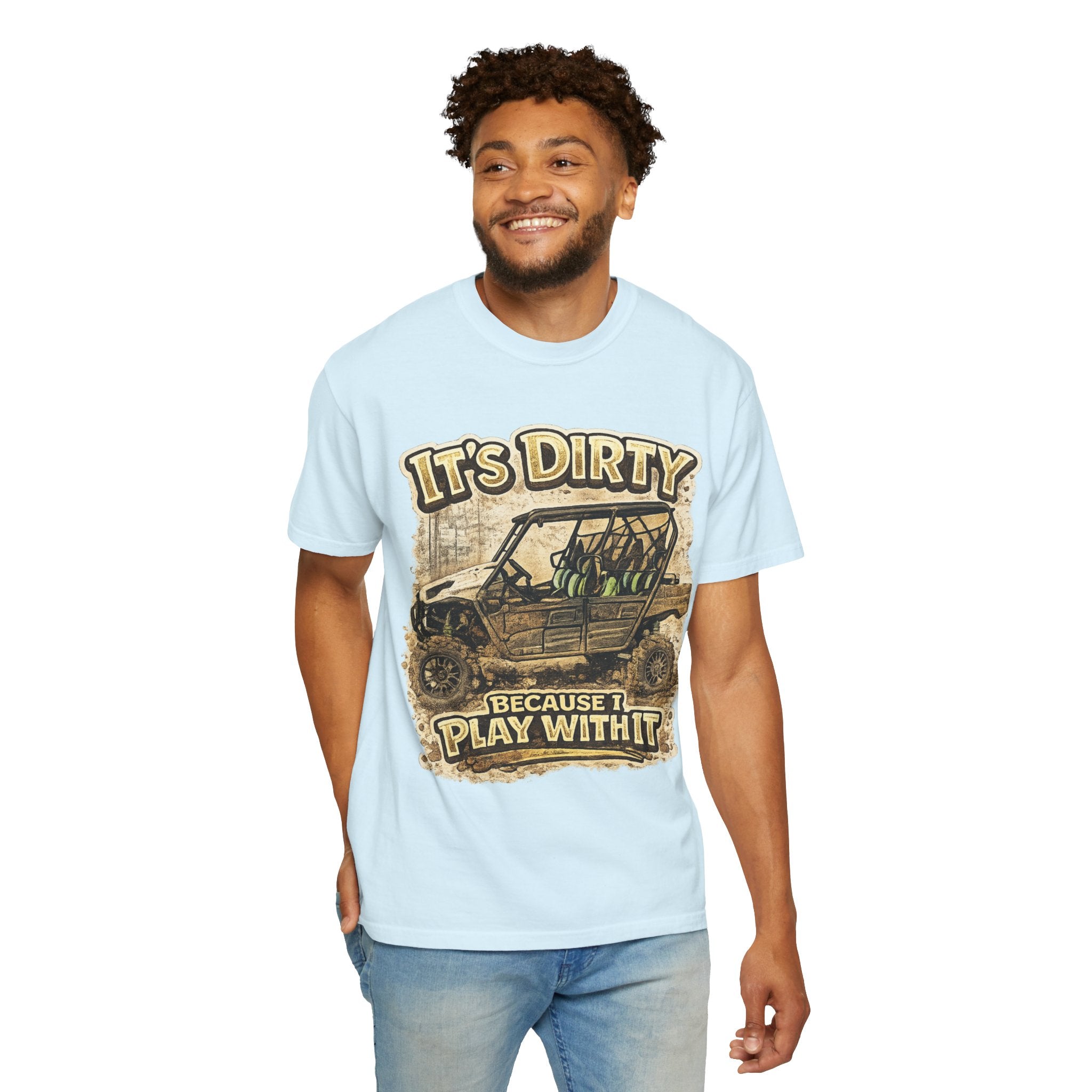 Off-Road UTV T-Shirt — "It's Dirty Because I Play With It" Mud Riding Tee