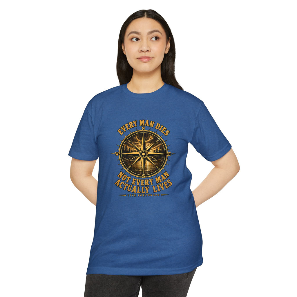 "Every Man Dies, Not Every Man Actually Lives" Compass Graphic Tee