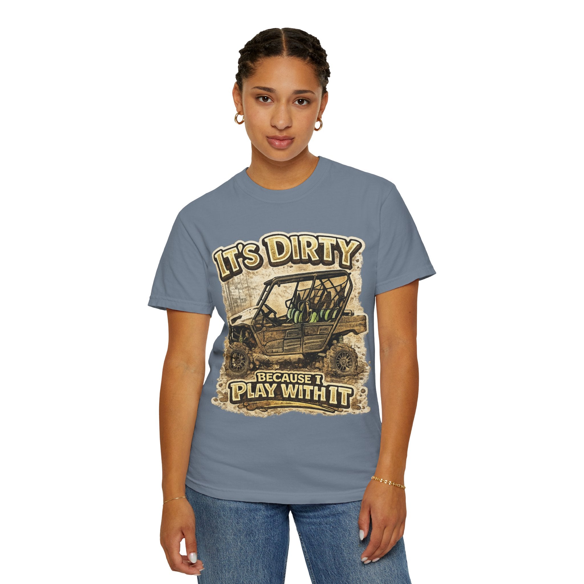 Off-Road UTV T-Shirt — "It's Dirty Because I Play With It" Mud Riding Tee