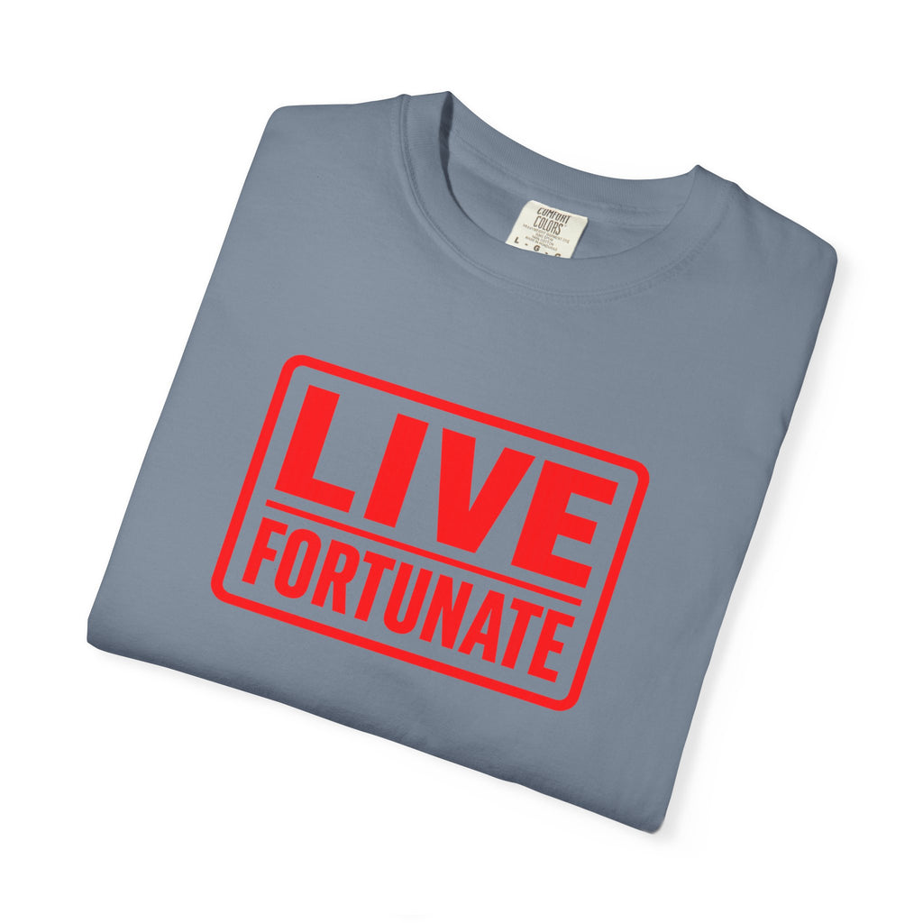 Live Fortunate Graphic T-Shirt