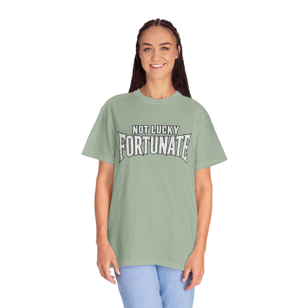 Not Lucky, Fortunate Graphic T-Shirt