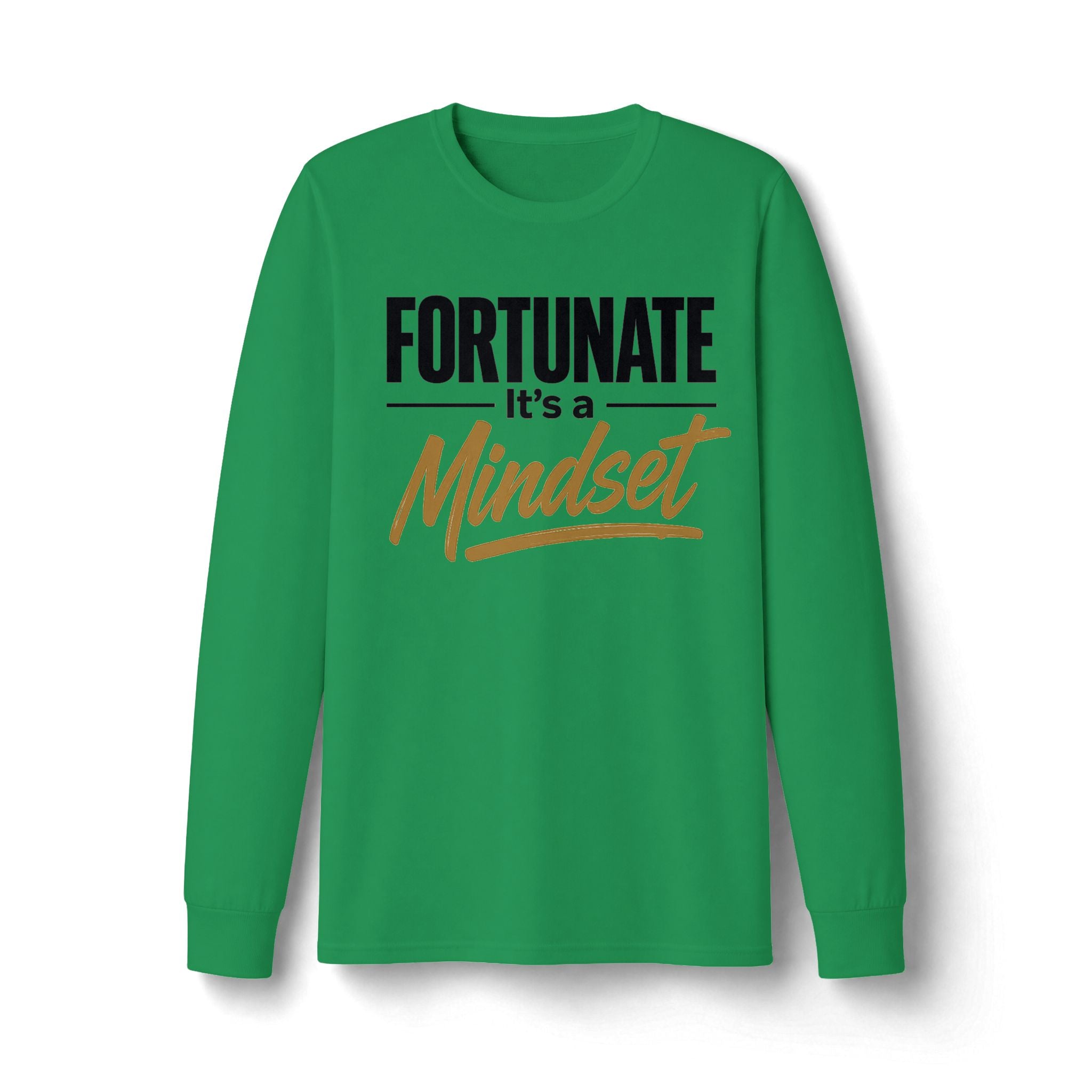 Fortunate It's a Mindset Long Sleeve Shirt