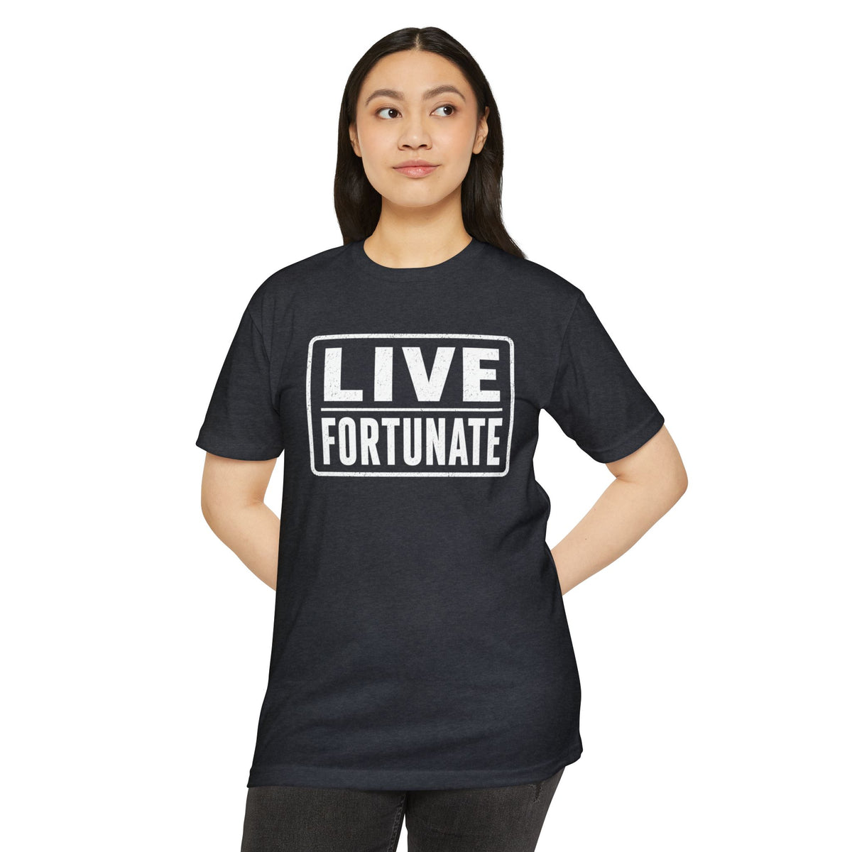 Live Fortunate T-Shirt — Inspirational Graphic Tee