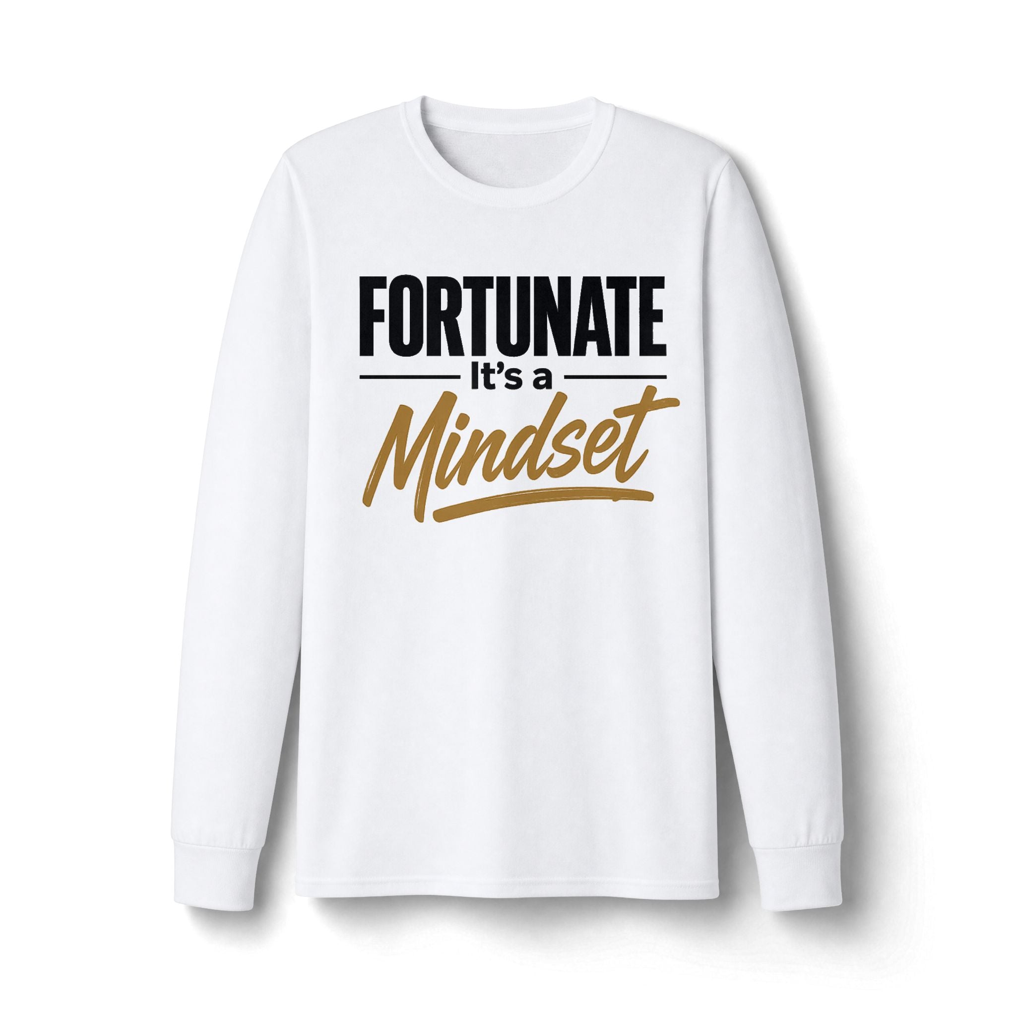 Fortunate It's a Mindset Long Sleeve Shirt
