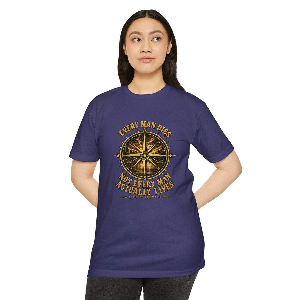"Every Man Dies, Not Every Man Actually Lives" Compass Graphic Tee