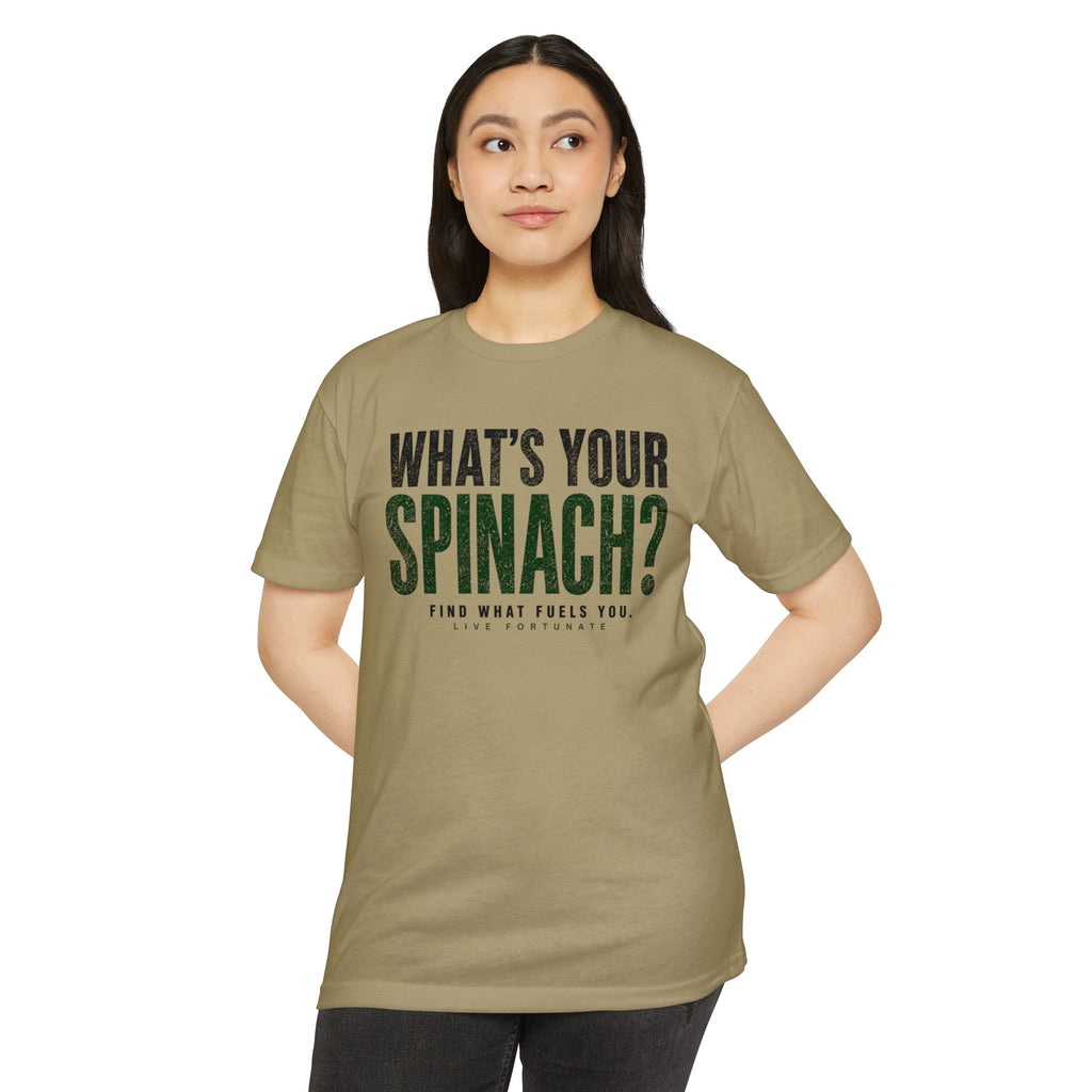 What’s Your Spinach? – Live Fortunate Men’s Tee
