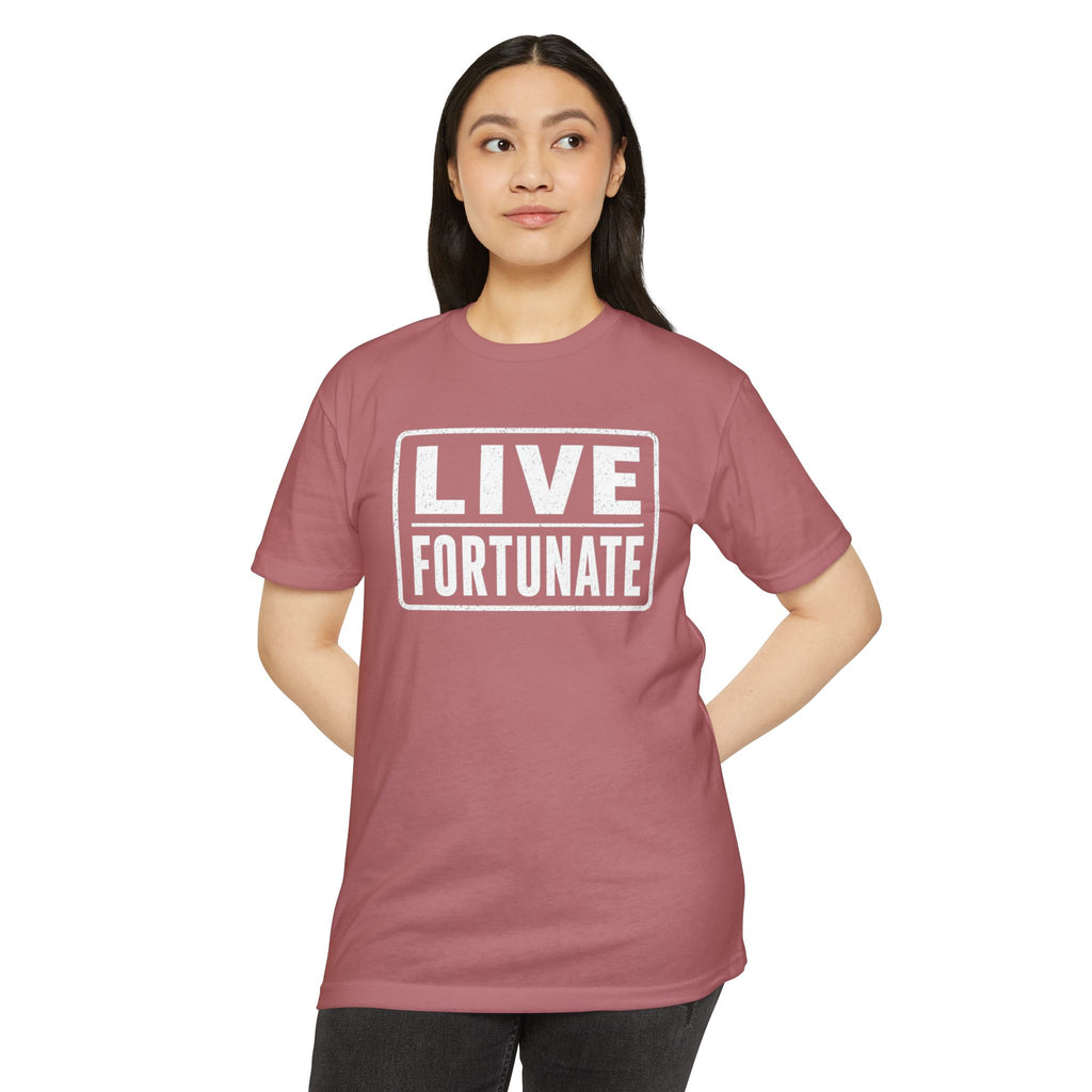 Live Fortunate T-Shirt — Inspirational Graphic Tee