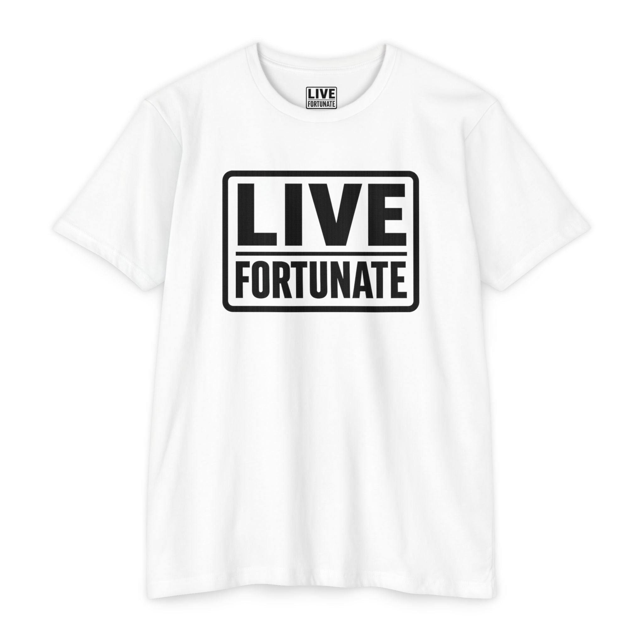 Live Fortunate Graphic T-shirt