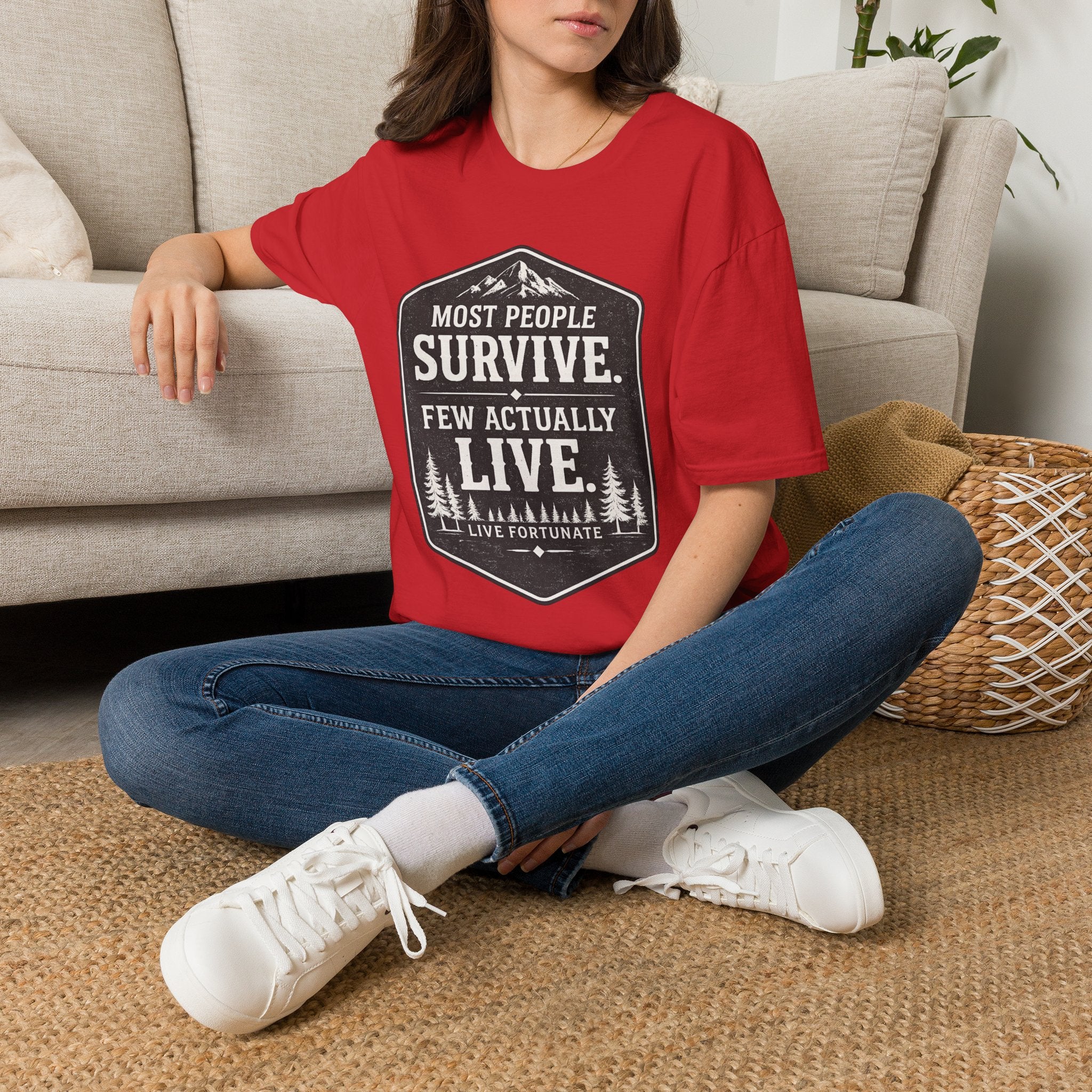 T-Shirt — Most People Survive. Few Actually Live. (Outdoor Adventure Graphic)