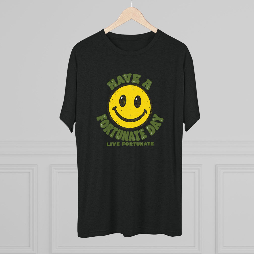 Have a Fortunate Day Smiley T-Shirt