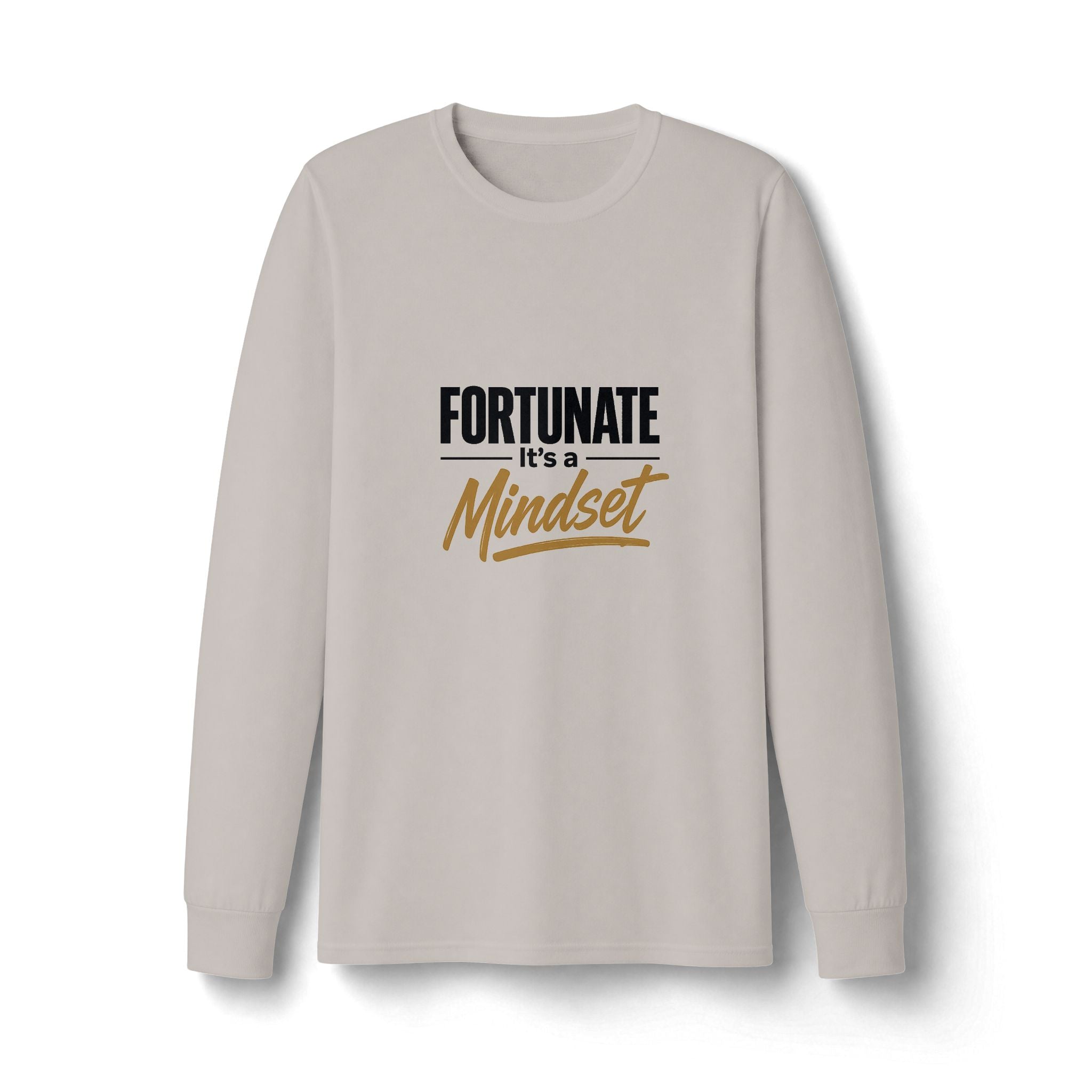 Fortunate It's a Mindset Long Sleeve Shirt