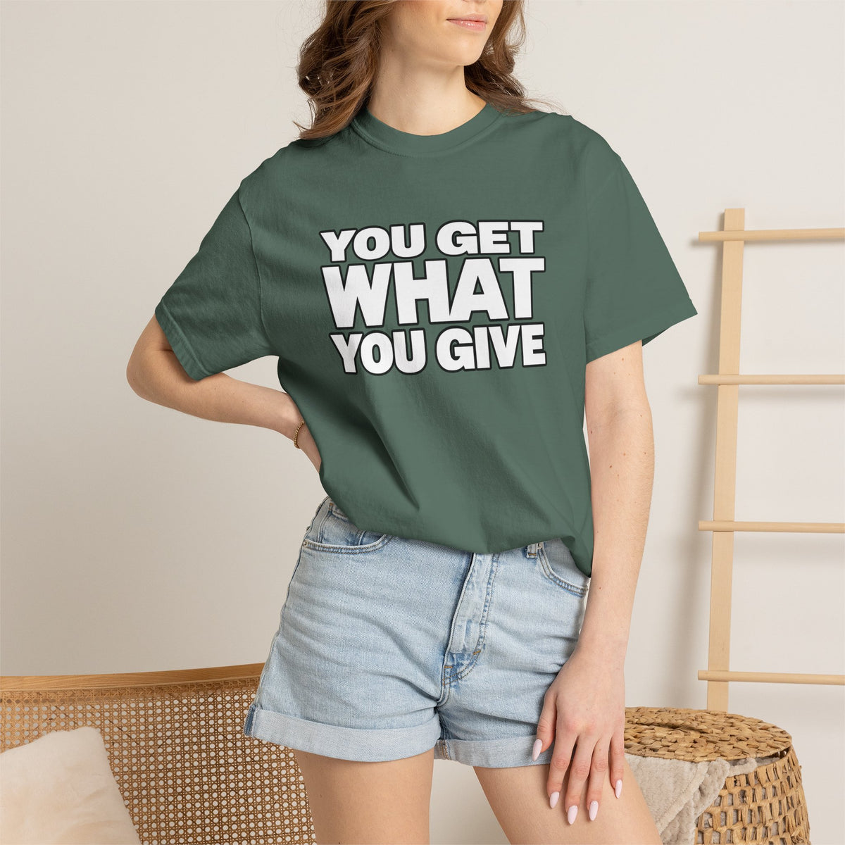 You Get What You Give T-Shirt