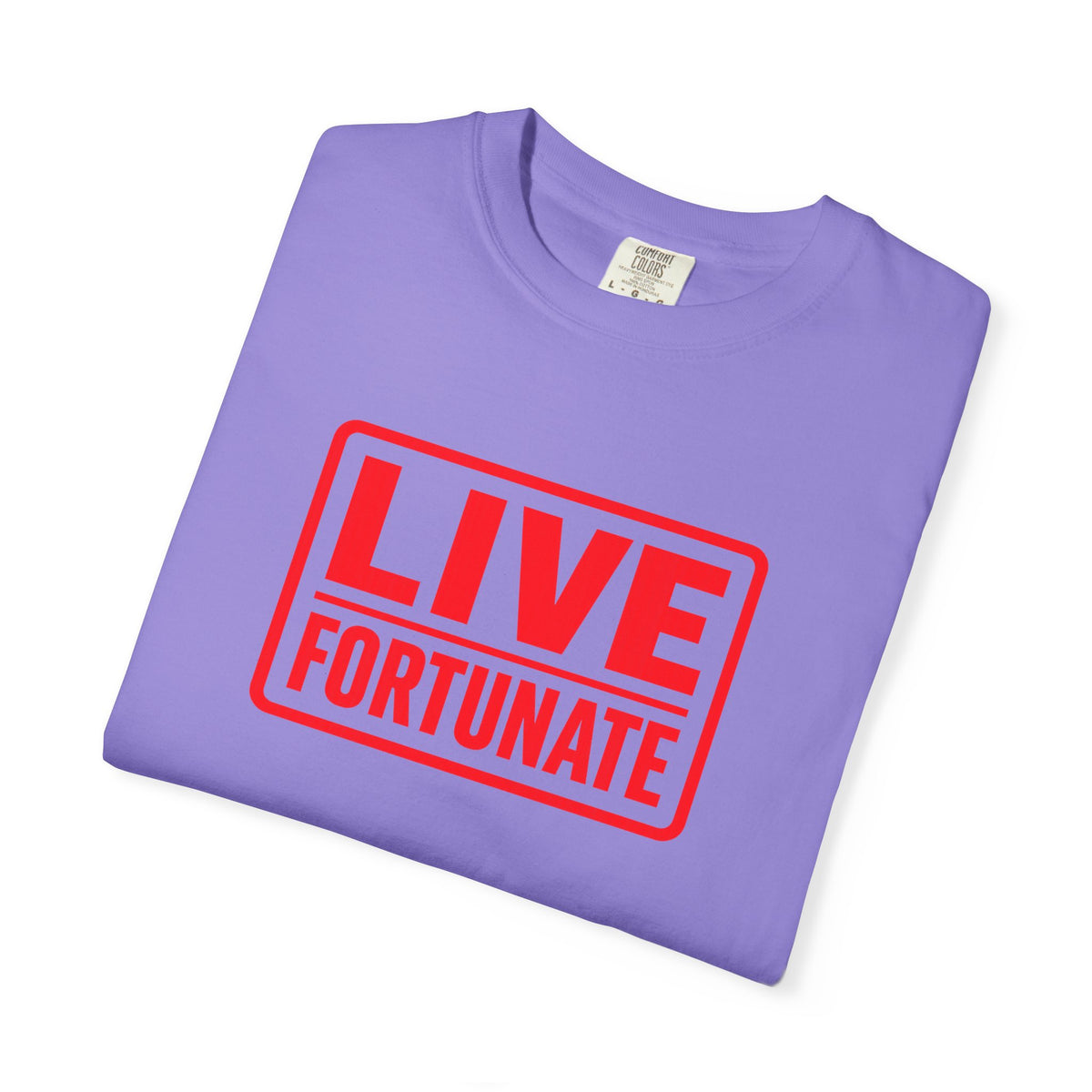 Live Fortunate Graphic T-Shirt