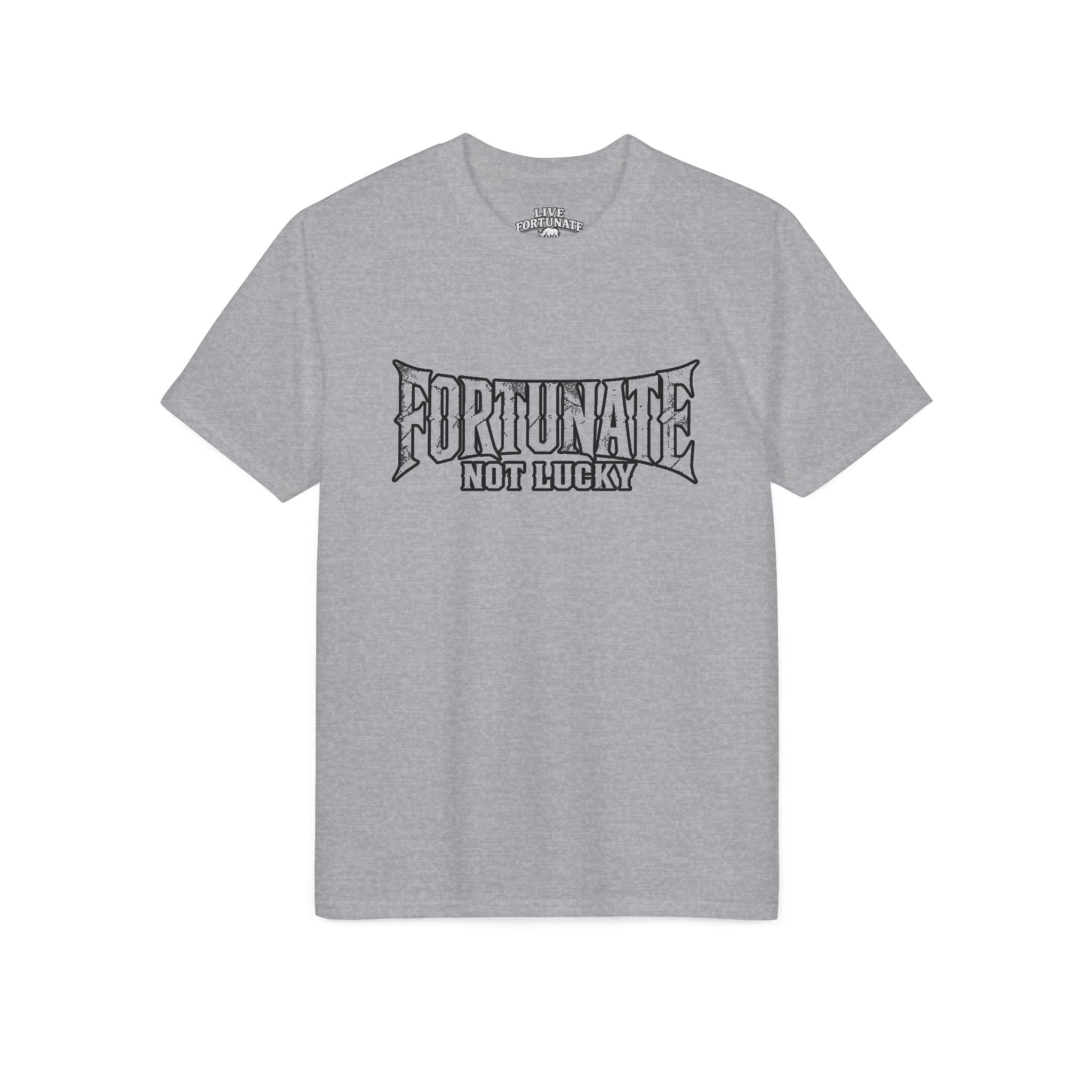 Fortunate Not Lucky Graphic T-Shirt — Edgy Black Lettering Performance Tee