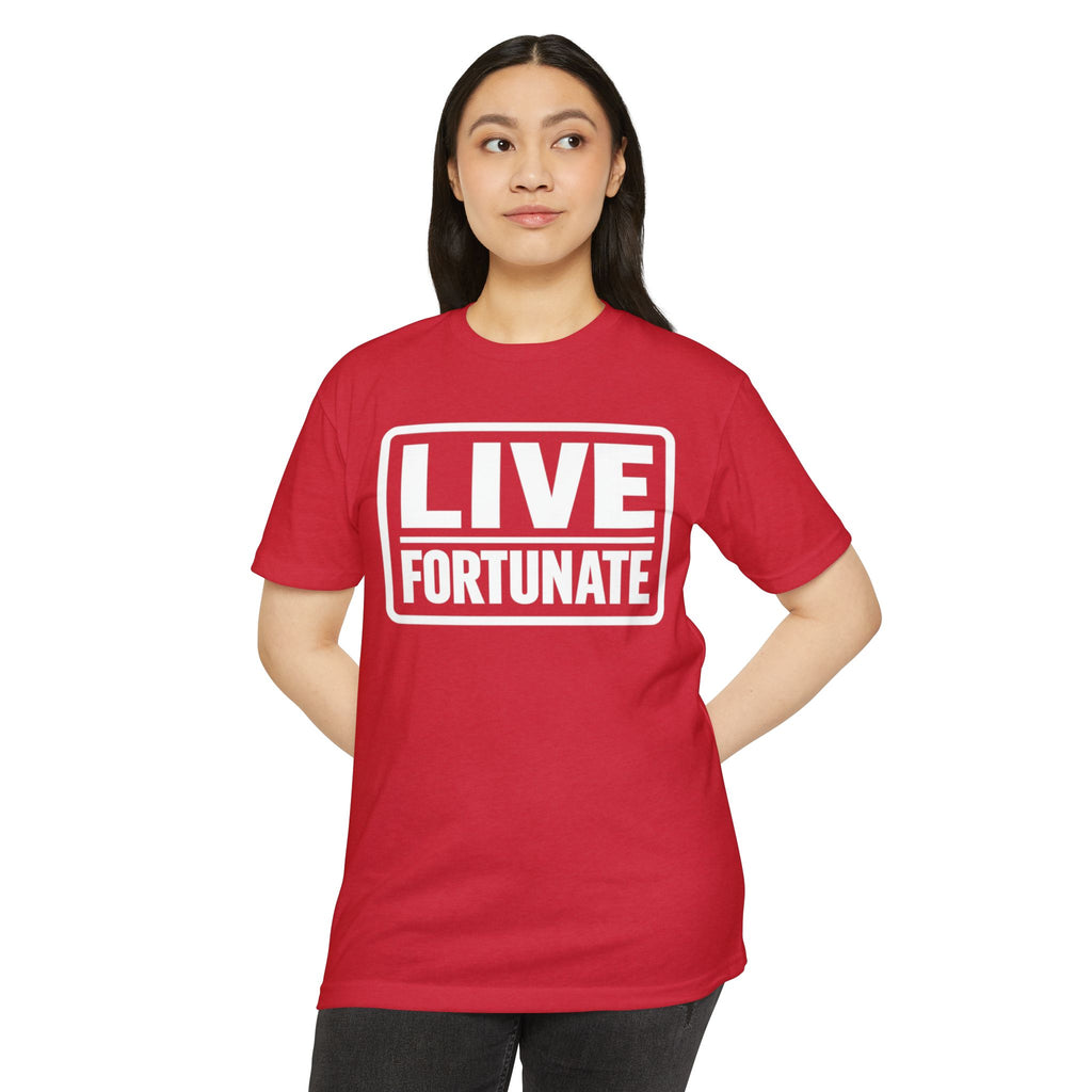 Live Fortunate T-Shirt — Inspirational Graphic Tee