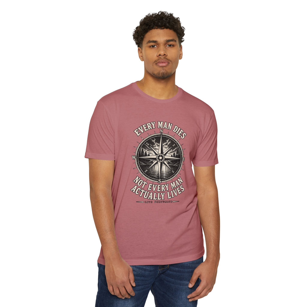 "Every Man Dies, Not Every Man Actually Lives" Vintage Nautical Compass Tee