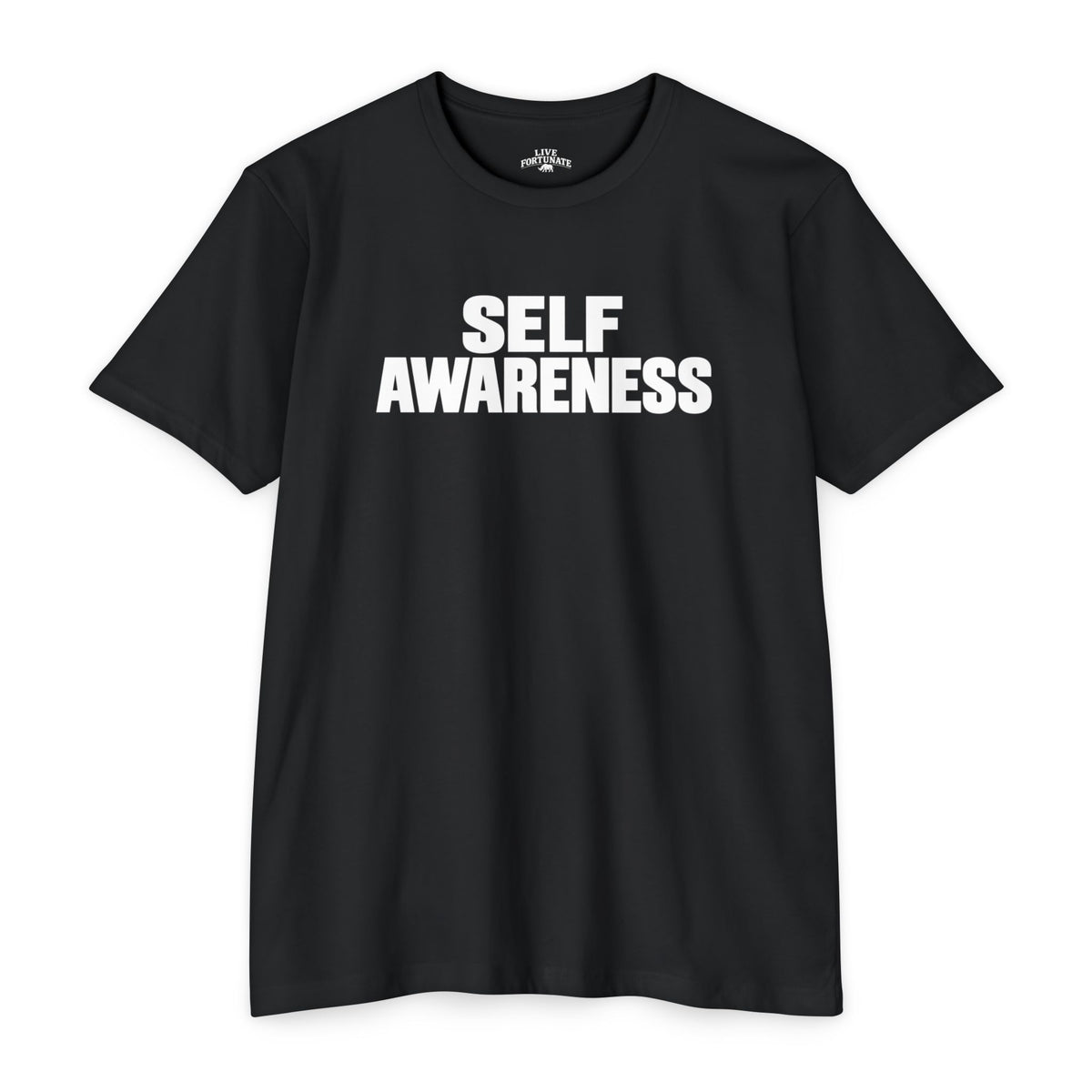 Self Awareness Tee | Live Fortunate