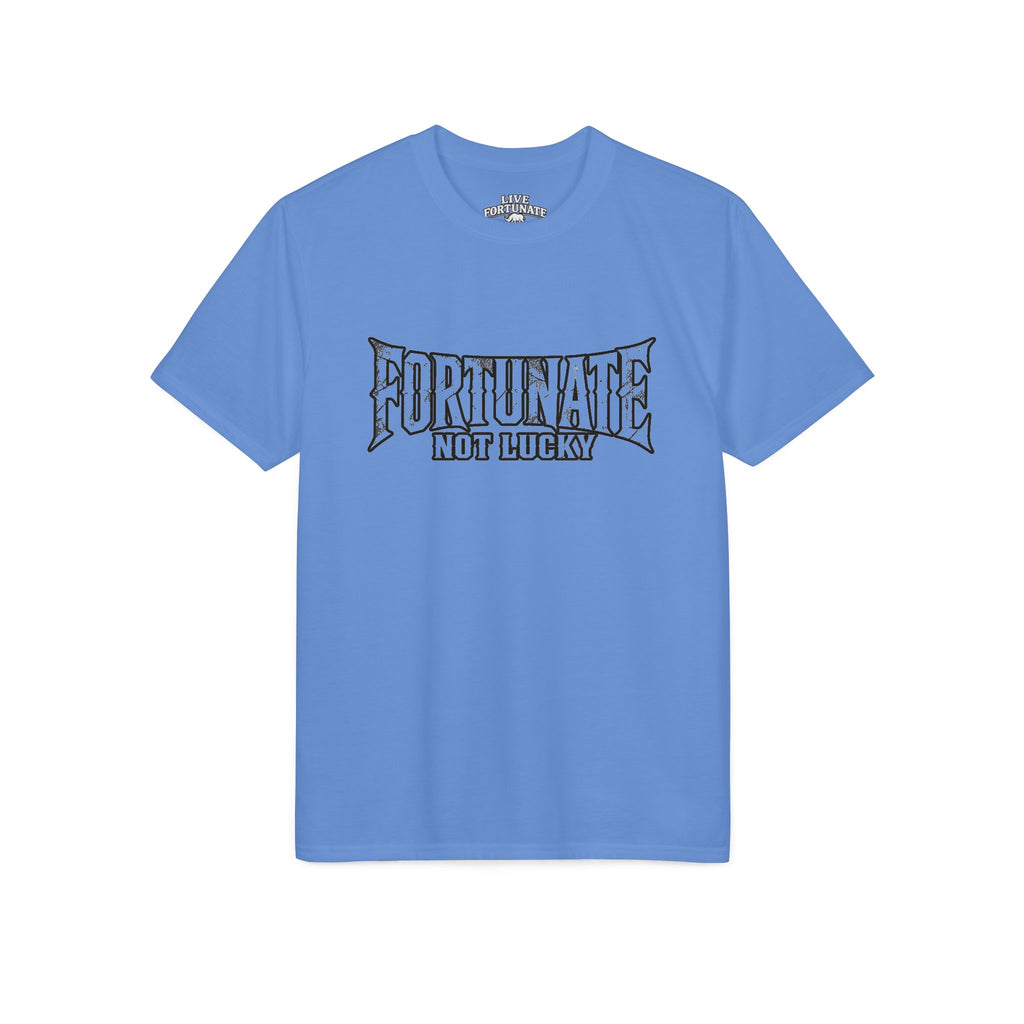 Fortunate Not Lucky Graphic T-Shirt — Edgy Black Lettering Performance Tee