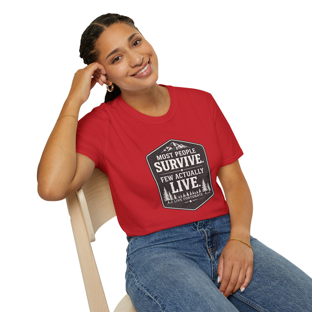 T-Shirt — Most People Survive. Few Actually Live. (Outdoor Adventure Graphic)