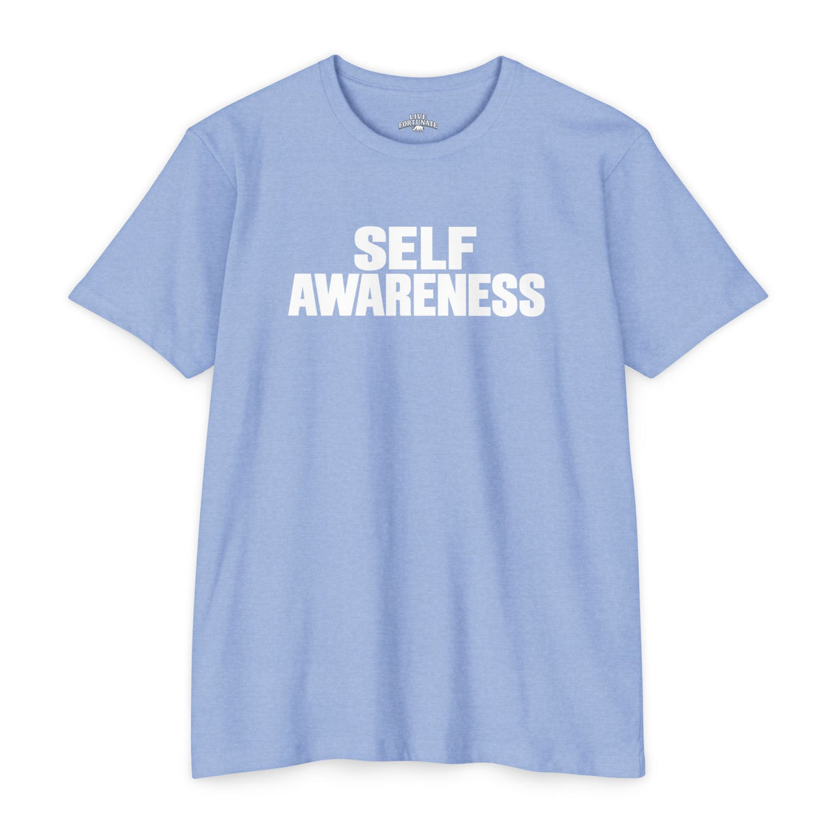 Self Awareness Tee | Live Fortunate