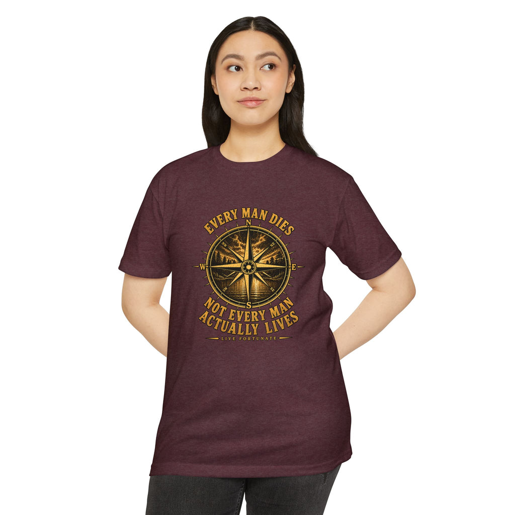 "Every Man Dies, Not Every Man Actually Lives" Compass Graphic Tee