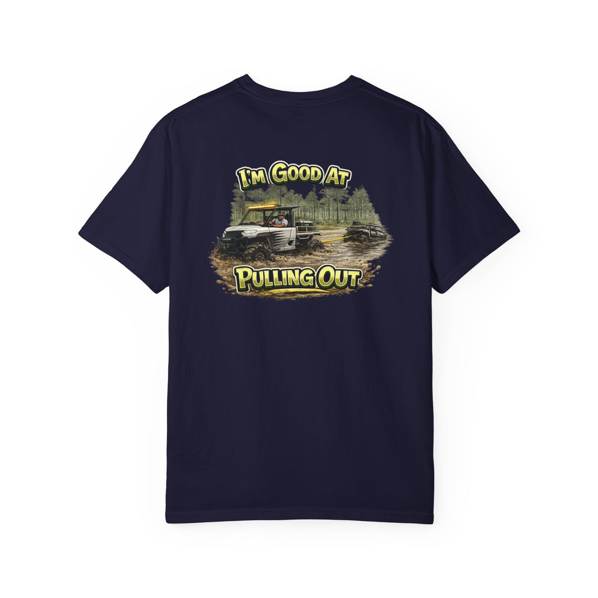 I’m Good At Pulling Out Off-Road T-Shirt