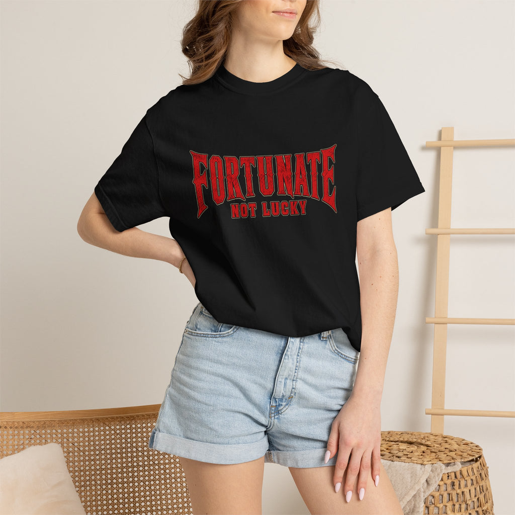 Fortunate Not Lucky T‑Shirt