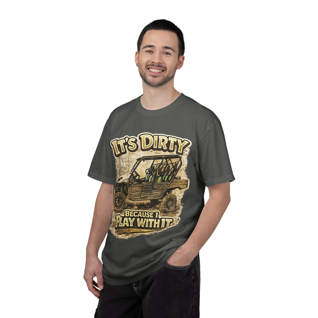 Off-Road UTV T-Shirt — "It's Dirty Because I Play With It" Mud Riding Tee