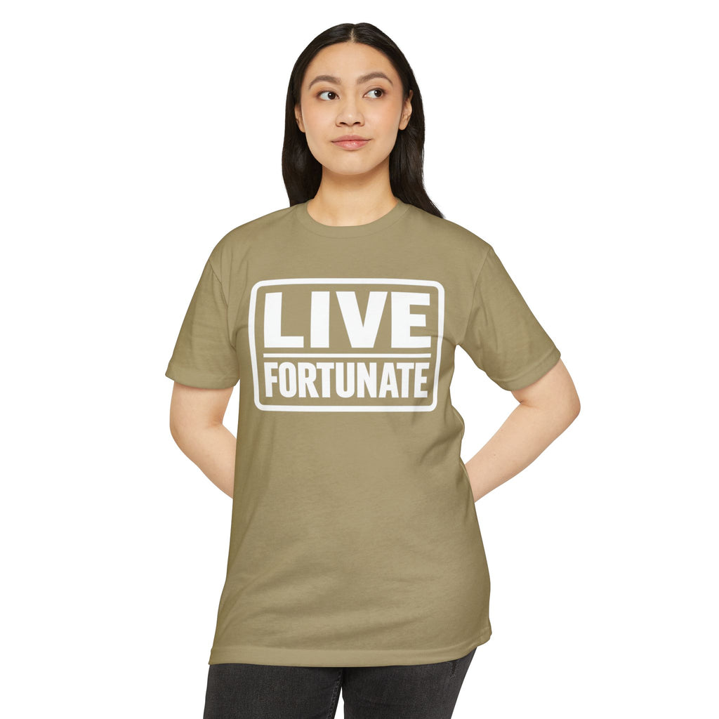 Live Fortunate T-Shirt — Inspirational Graphic Tee