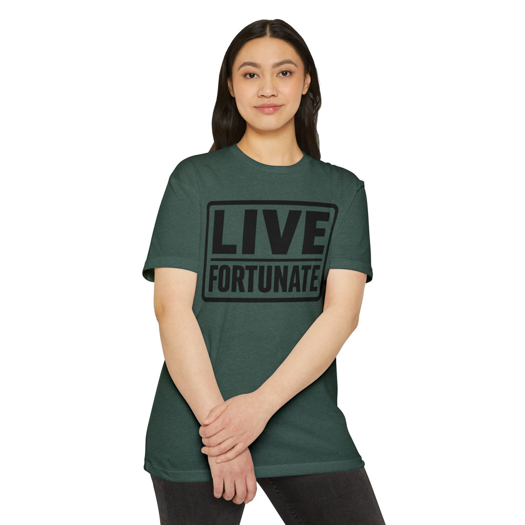 Live Fortunate Graphic T-shirt