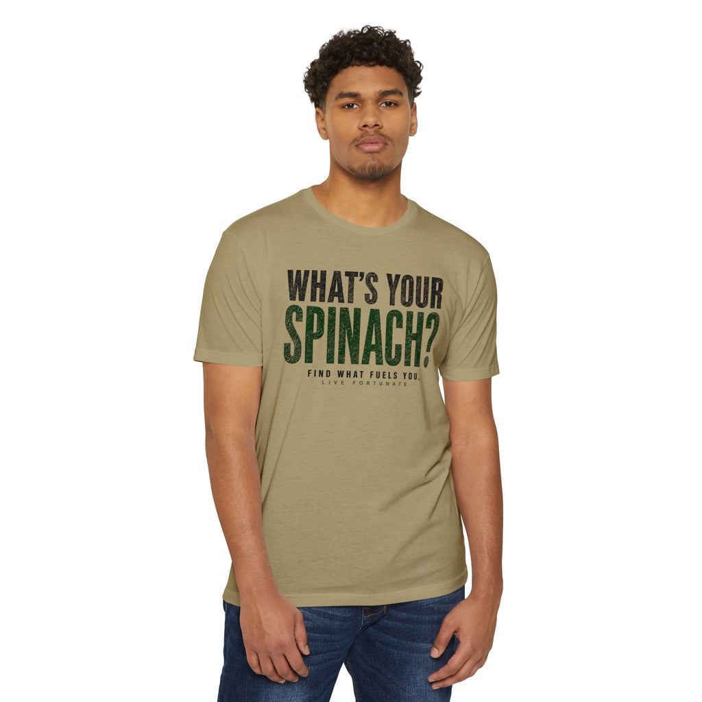 What’s Your Spinach? – Live Fortunate Men’s Tee