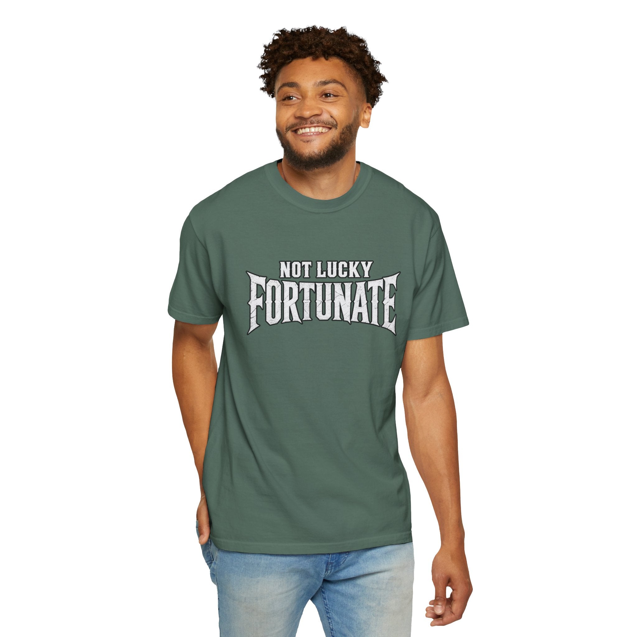 Not Lucky, Fortunate Graphic T-Shirt