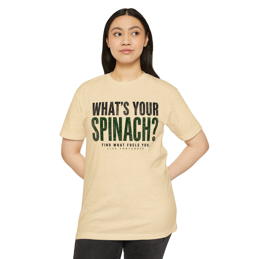 What’s Your Spinach? – Live Fortunate Men’s Tee