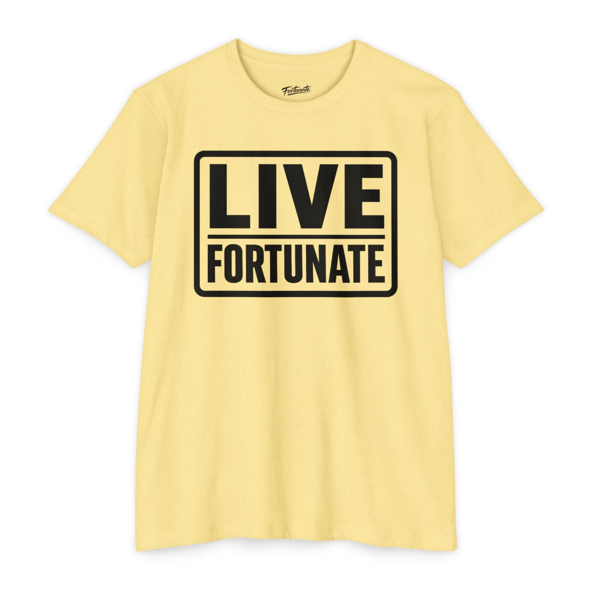 Live Fortunate Graphic T-shirt