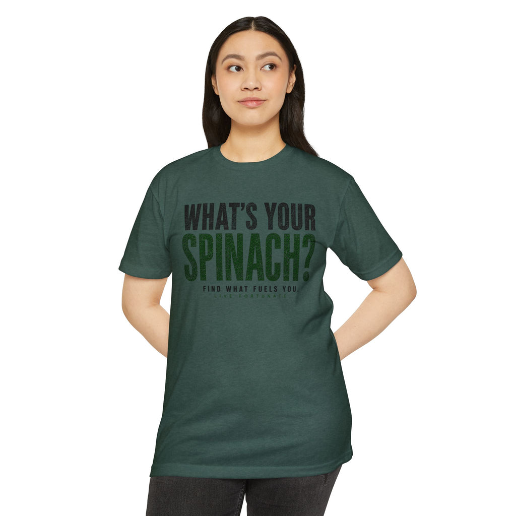 What’s Your Spinach? – Live Fortunate Men’s Tee