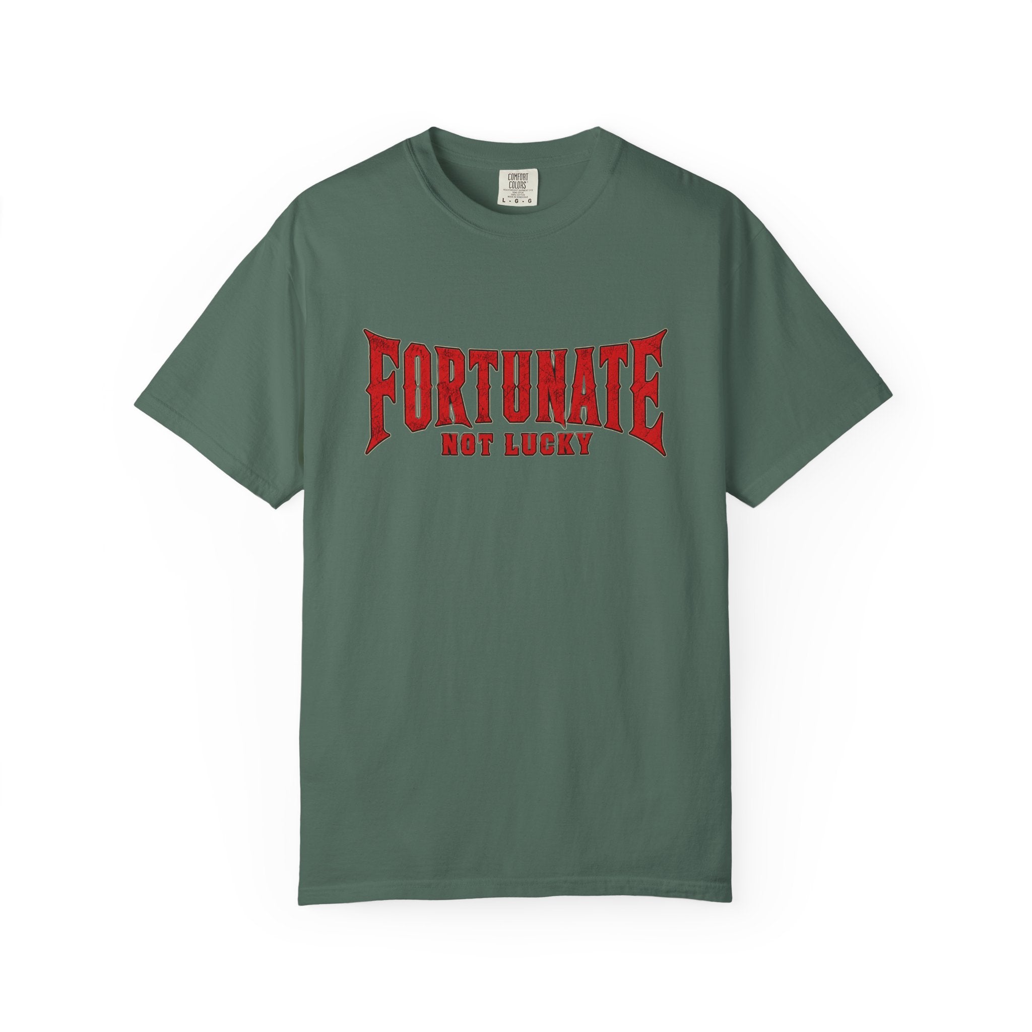 Fortunate Not Lucky T‑Shirt
