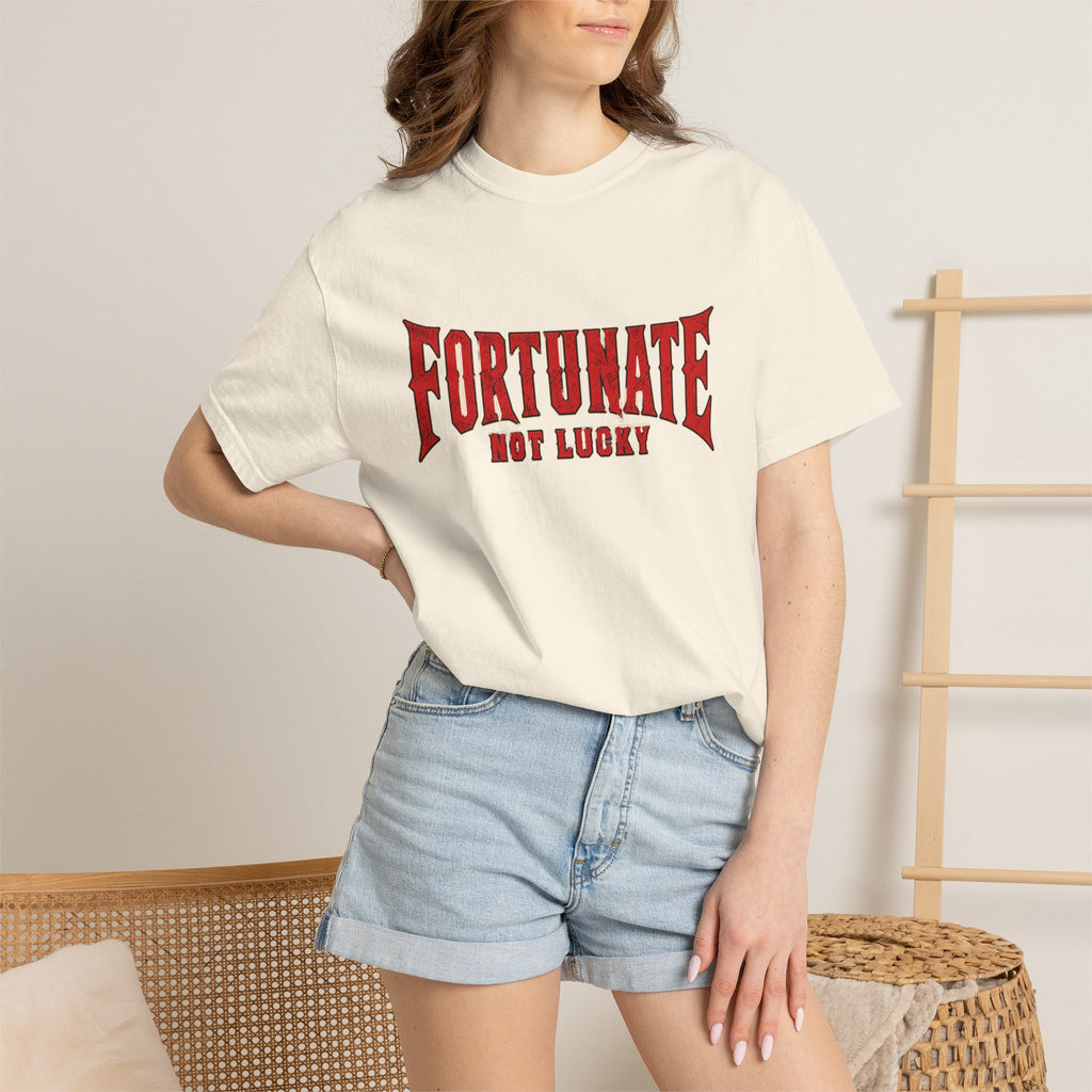 Fortunate Not Lucky T‑Shirt