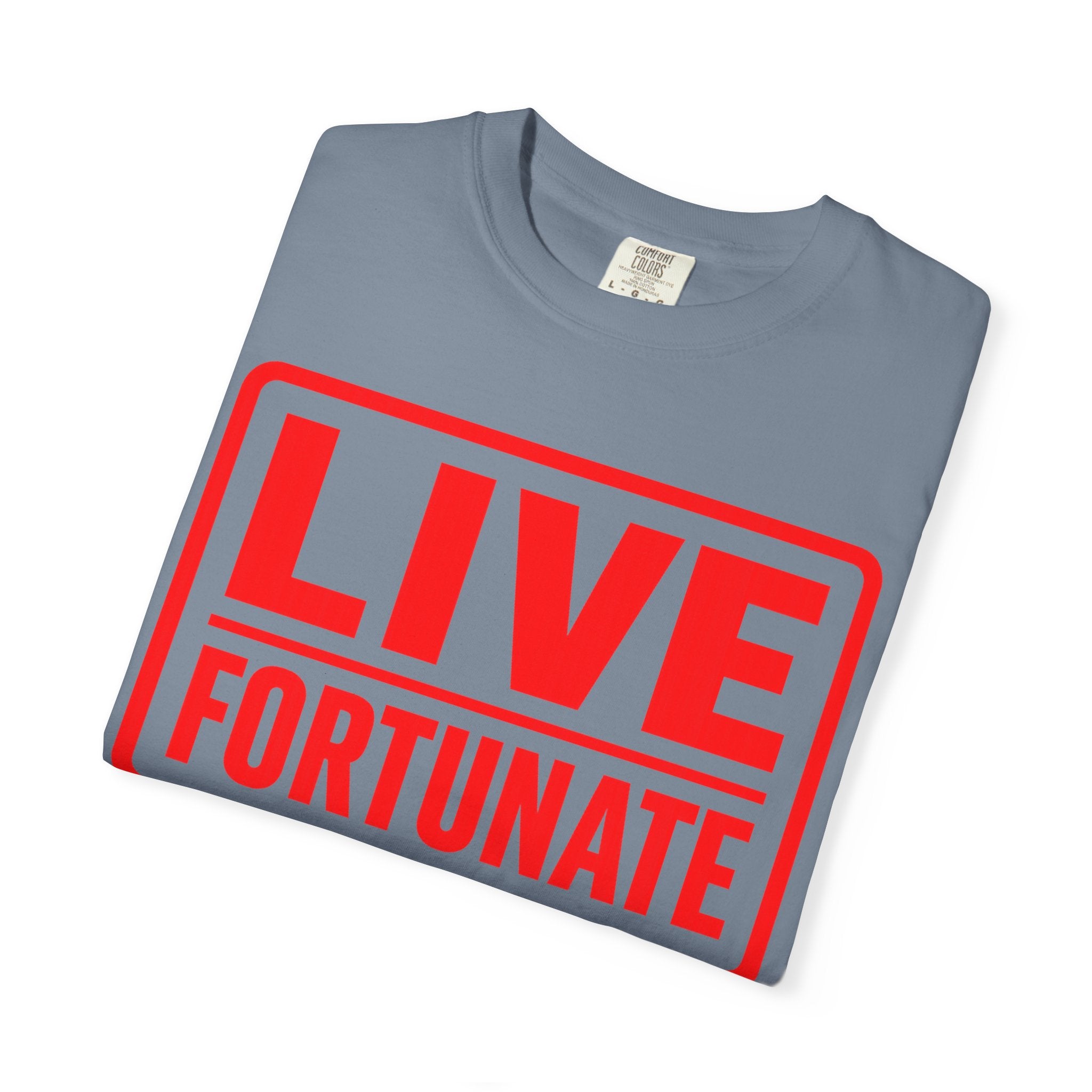 Live Fortunate Graphic T-Shirt