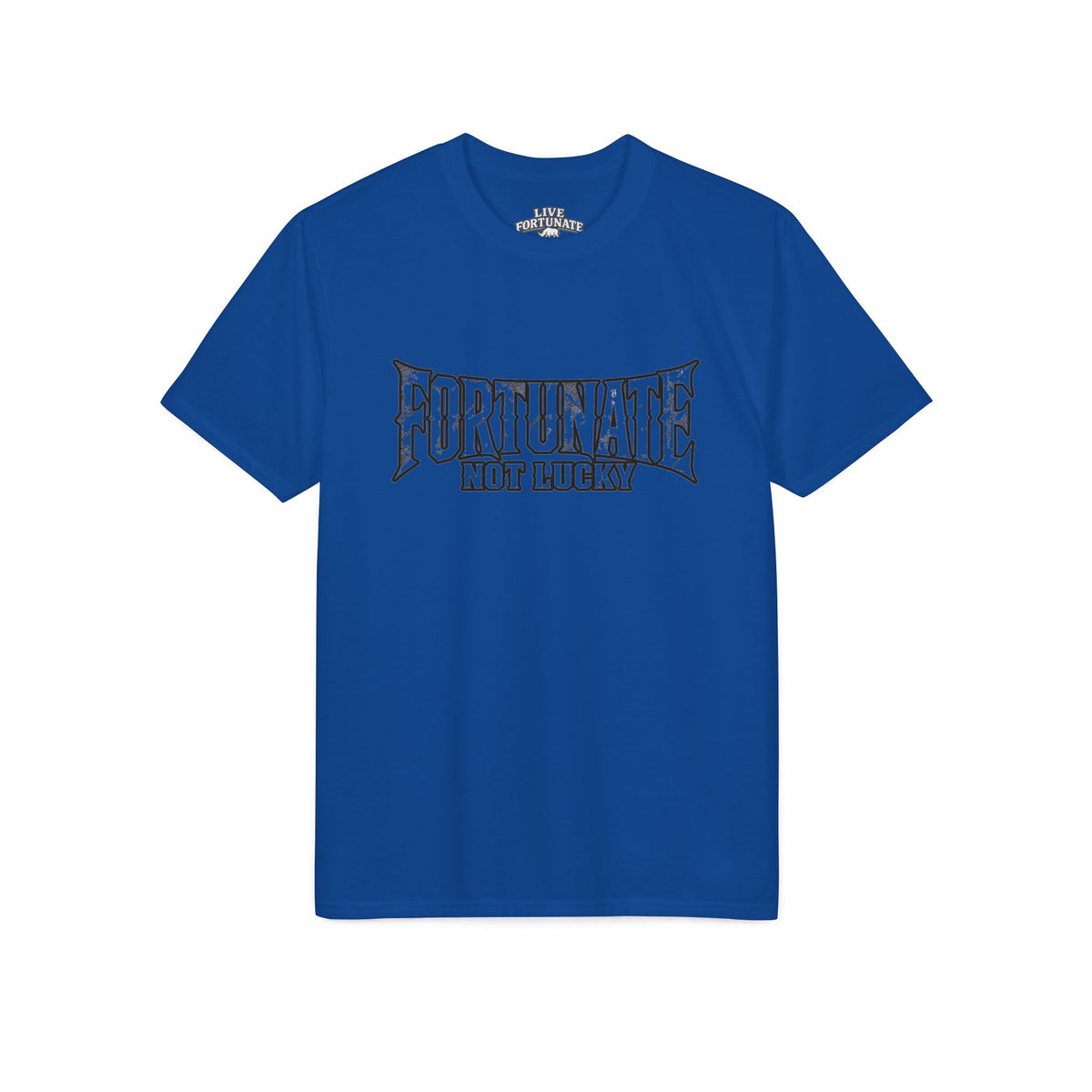 Fortunate Not Lucky Graphic T-Shirt — Edgy Black Lettering Performance Tee