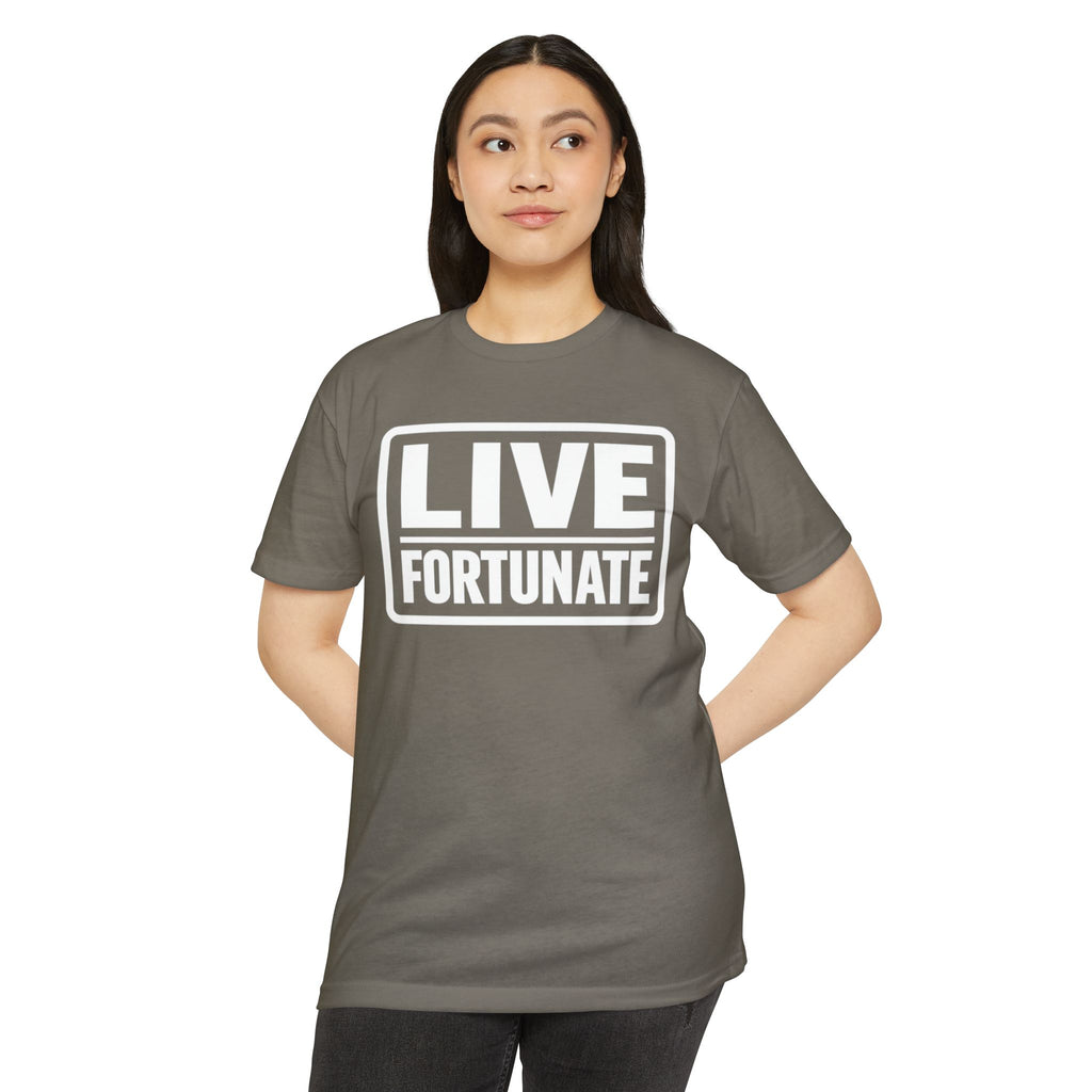 Live Fortunate T-Shirt — Inspirational Graphic Tee