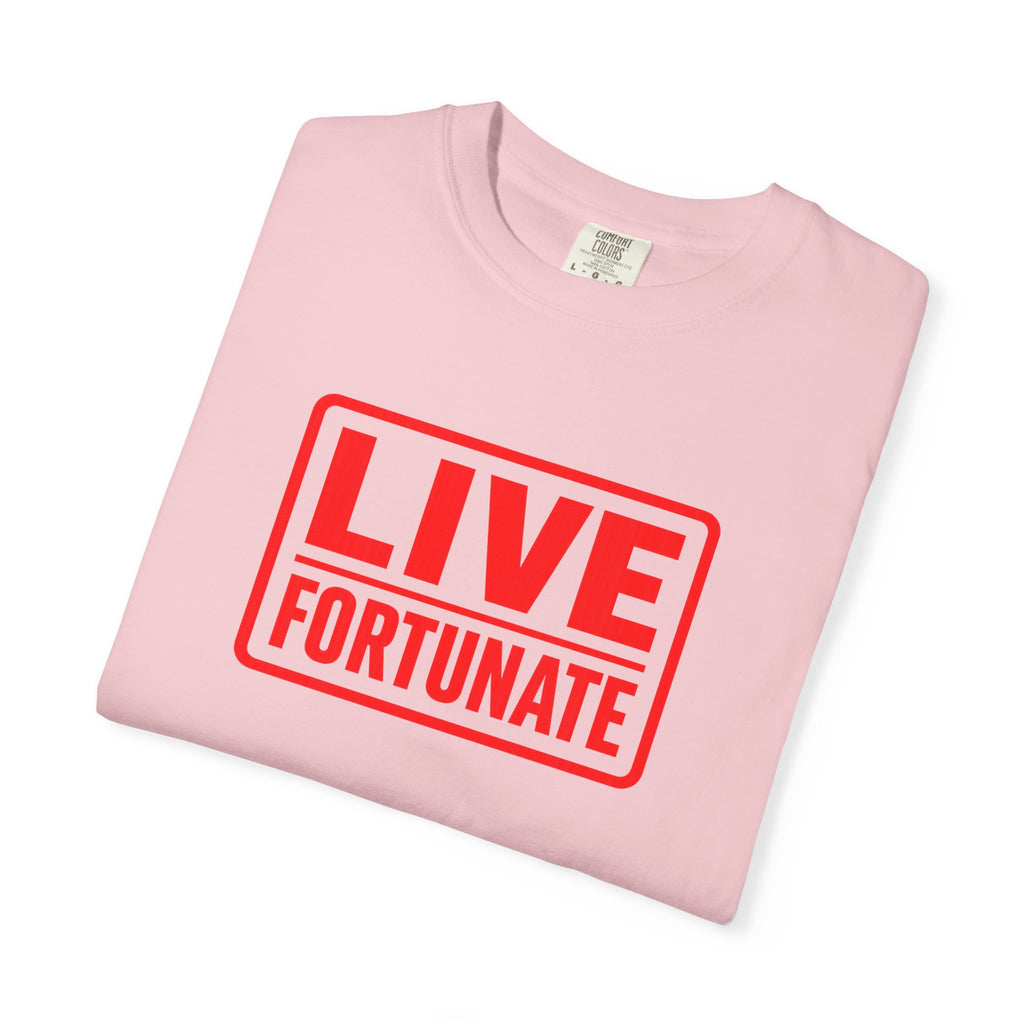 Live Fortunate Graphic T-Shirt